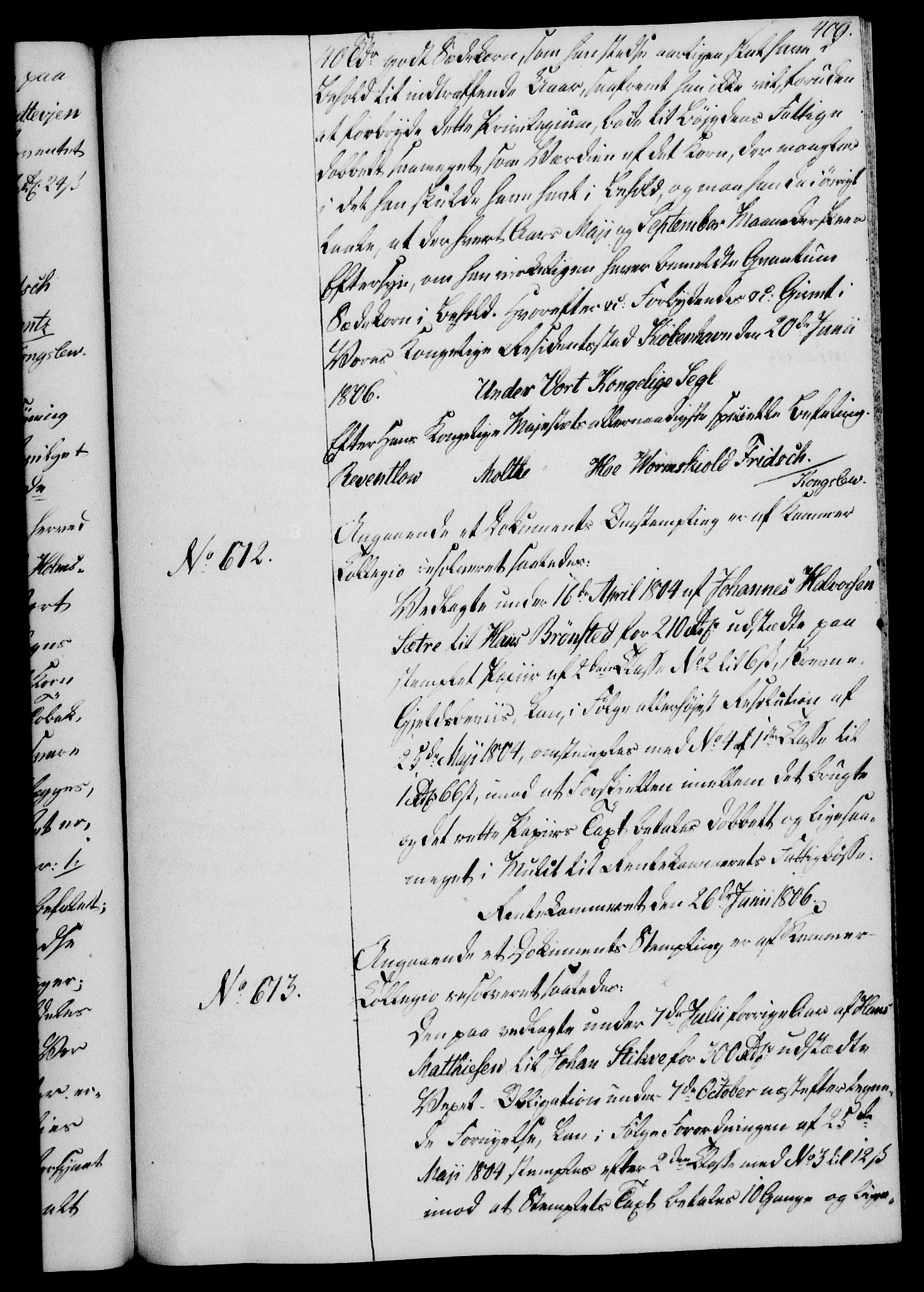 Rentekammeret, Kammerkanselliet, RA/EA-3111/G/Gg/Gga/L0018: Norsk ekspedisjonsprotokoll med register (merket RK 53.18), 1804-1806, p. 409
