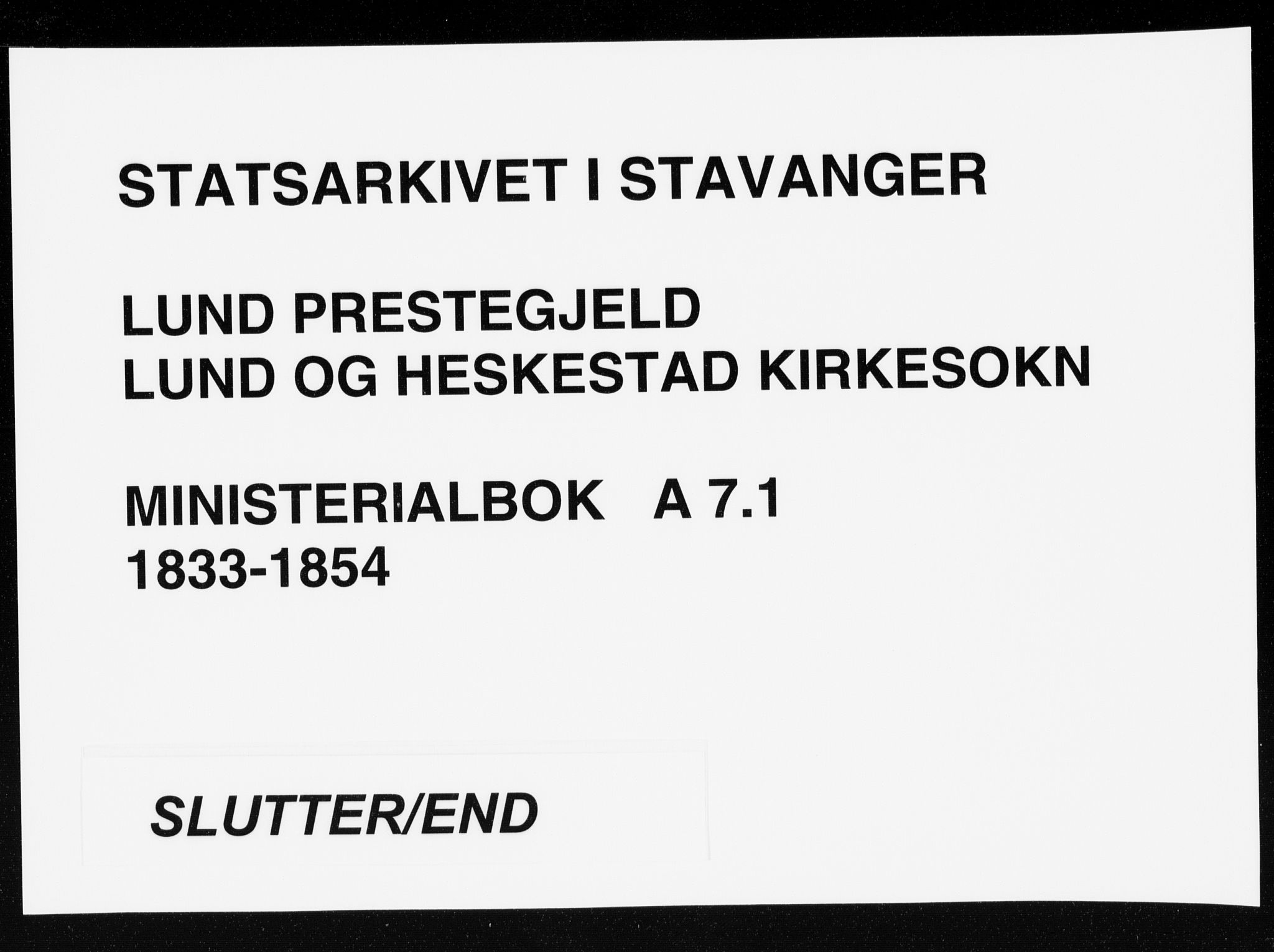 Lund sokneprestkontor, AV/SAST-A-101809/S06/L0007: Parish register (official) no. A 7.1, 1833-1854