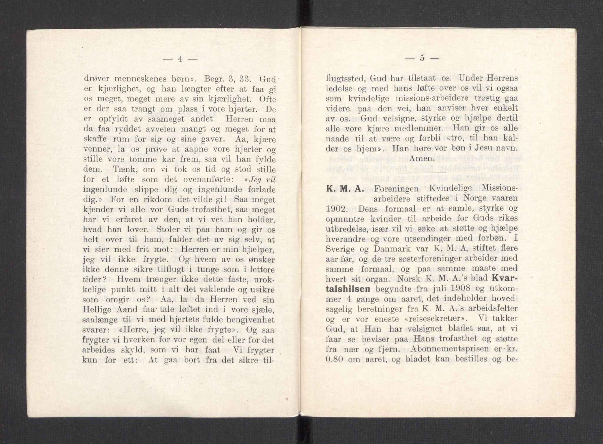 Kvinnelige Misjonsarbeidere, AV/RA-PA-0699/F/Fa/L0001/0007: -- / Årsmeldinger, trykte, 1906-1915