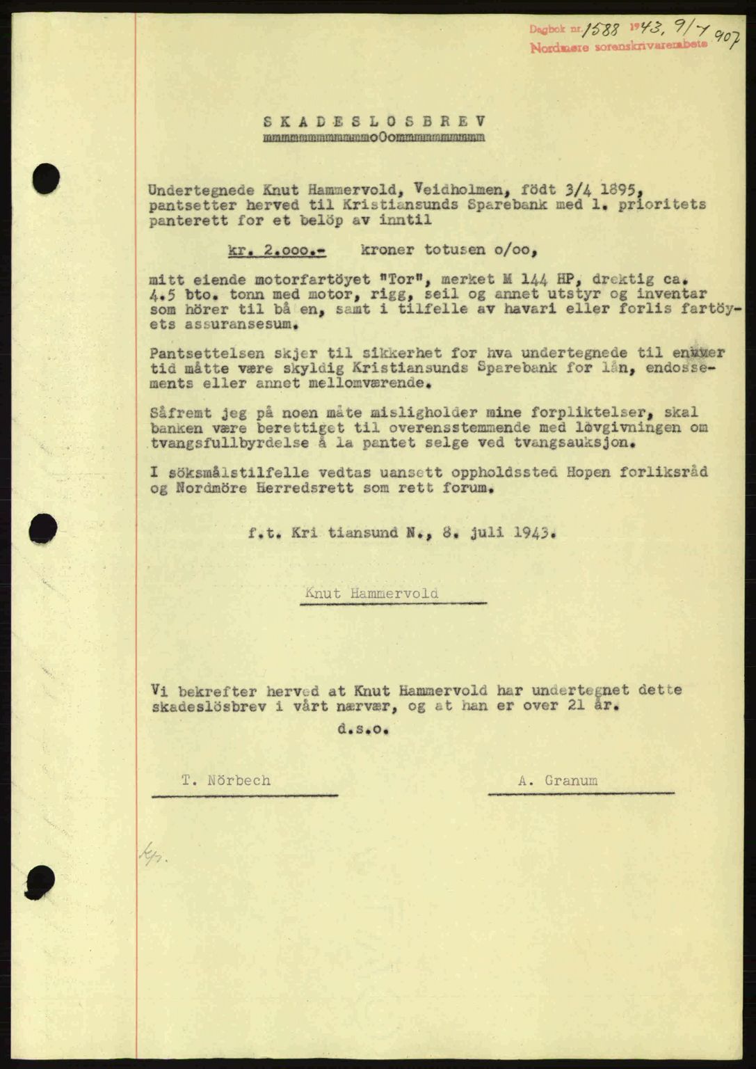 Nordmøre sorenskriveri, AV/SAT-A-4132/1/2/2Ca: Mortgage book no. B90, 1942-1943, Diary no: : 1588/1943