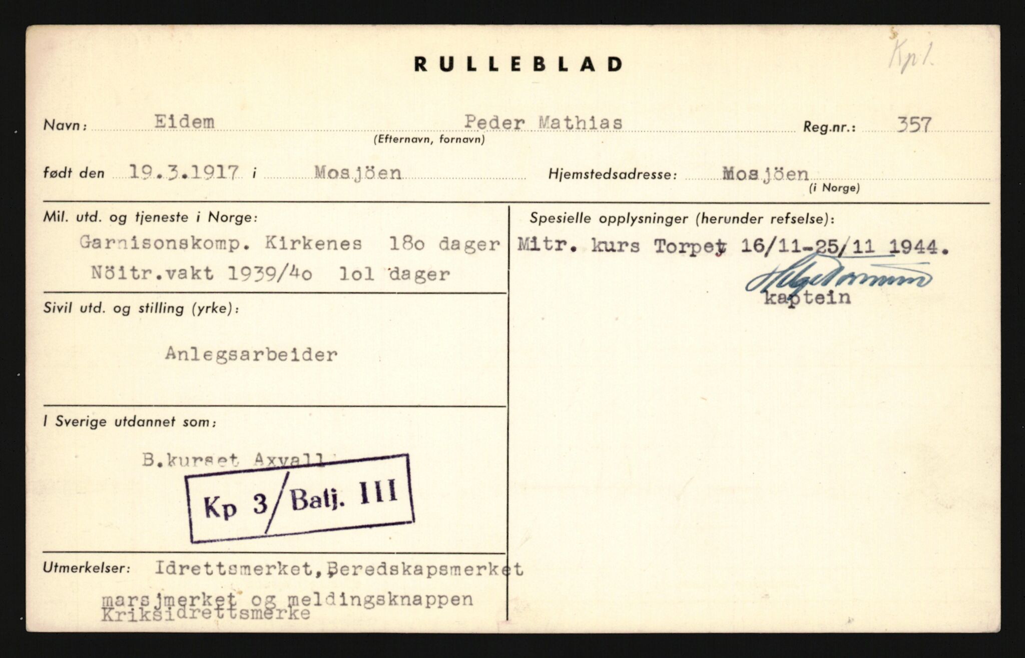 Forsvaret, Sør-Hålogaland landforsvar, AV/RA-RAFA-2552/P/Pa/L0303: Personellmapper for slettet personell, yrkesbefal og vernepliktig befal, født 1917-1920, 1936-1980, p. 47