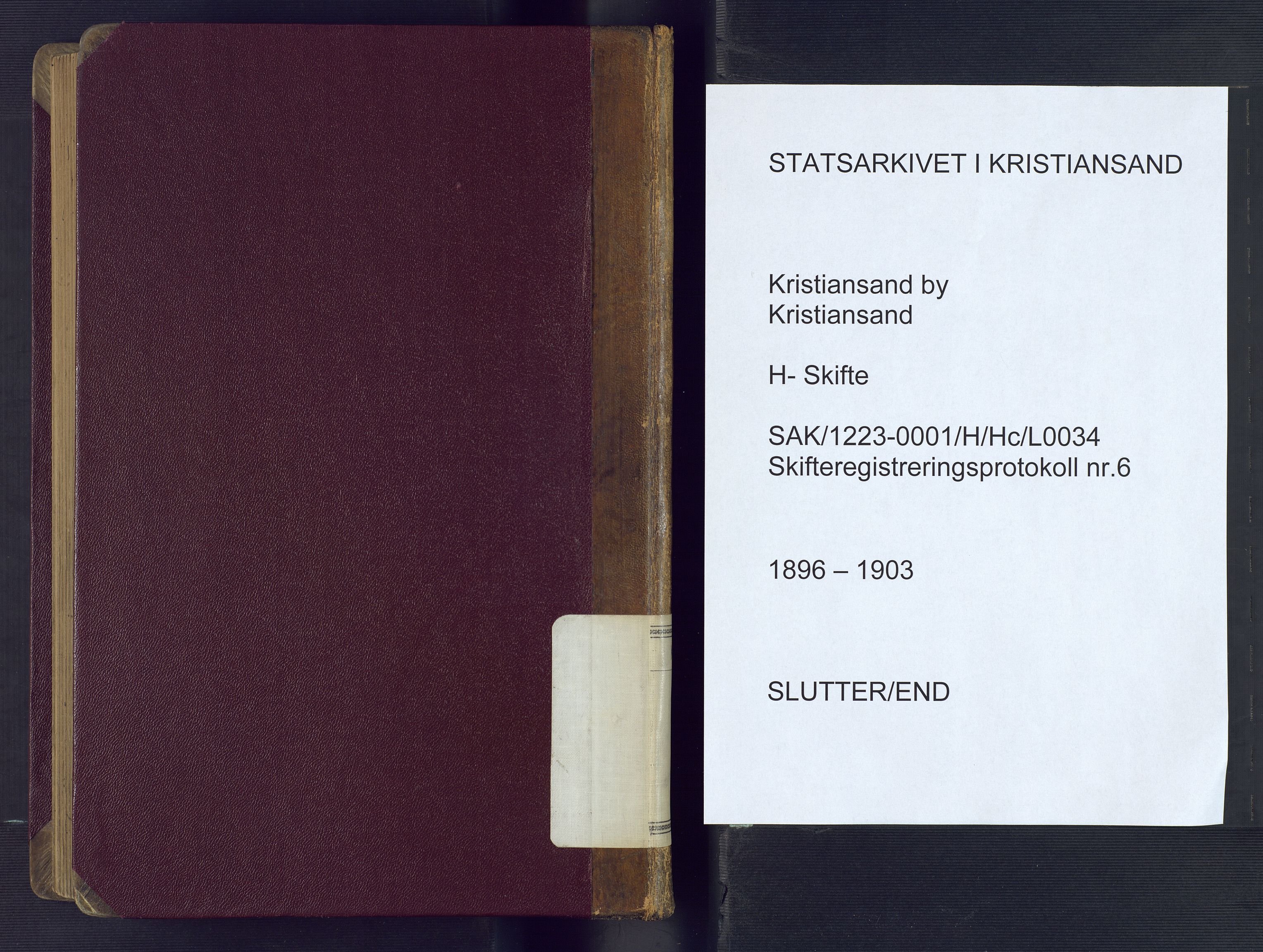 Kristiansand byrett, AV/SAK-1223-0001/H/Hc/L0034: Skifteregistreringsprotokoll nr. 6, med register, 1896-1903