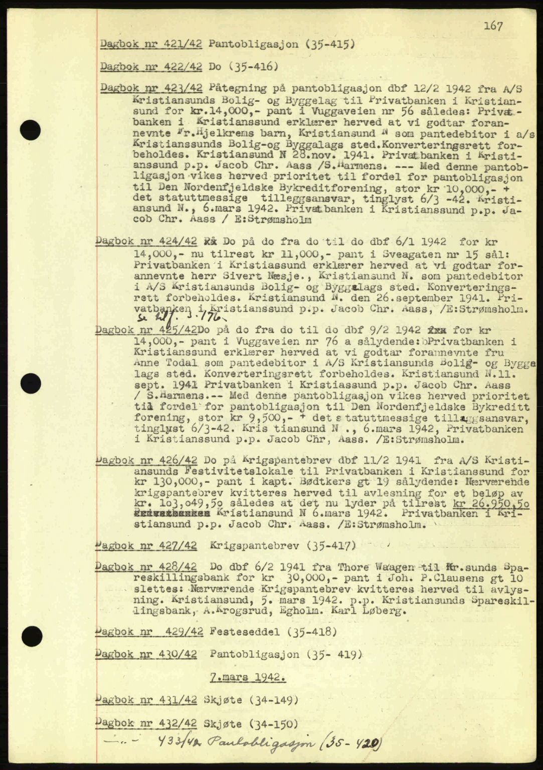 Kristiansund byfogd, SAT/A-4587/A/27: Mortgage book no. 32a, 1938-1946, Diary no: : 423/1942