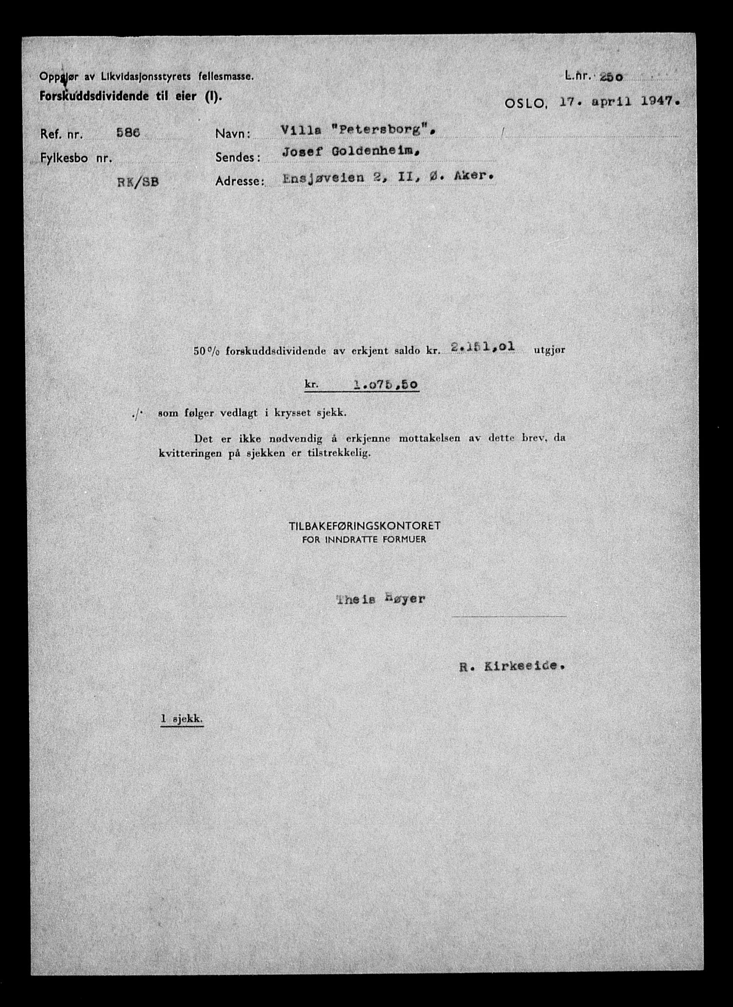 Justisdepartementet, Tilbakeføringskontoret for inndratte formuer, AV/RA-S-1564/H/Hc/Hcc/L0939: --, 1945-1947, p. 250