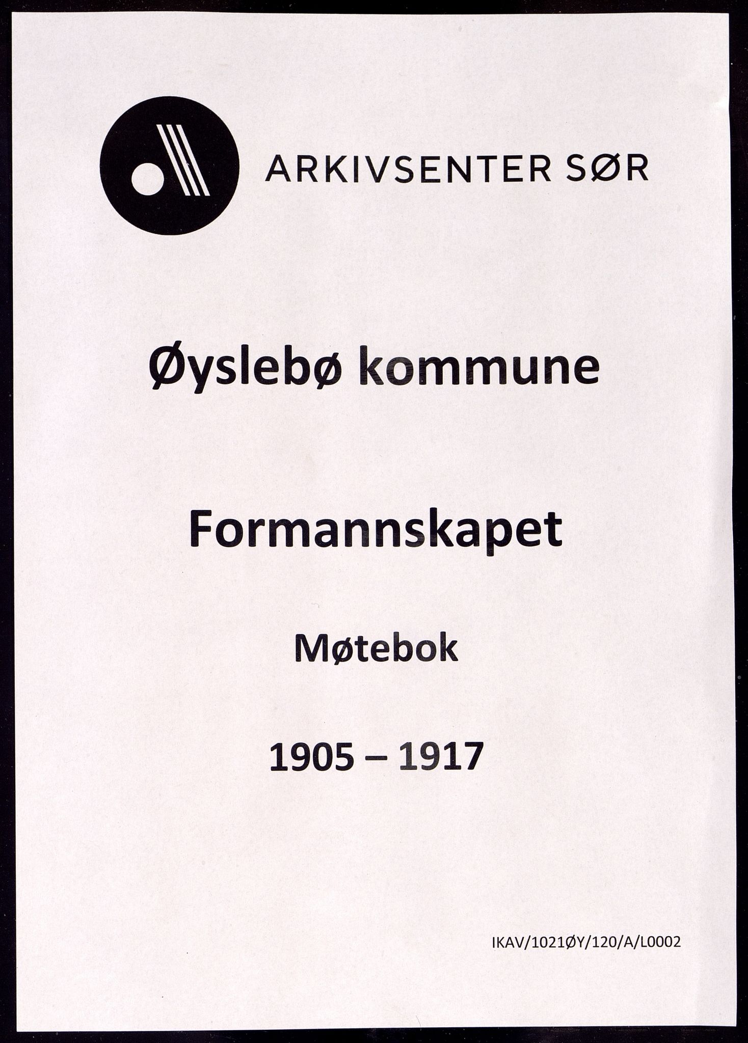 Øyslebø kommune - Formannskapet, ARKSOR/1021ØY120/A/L0002: Møtebok, 1905-1917