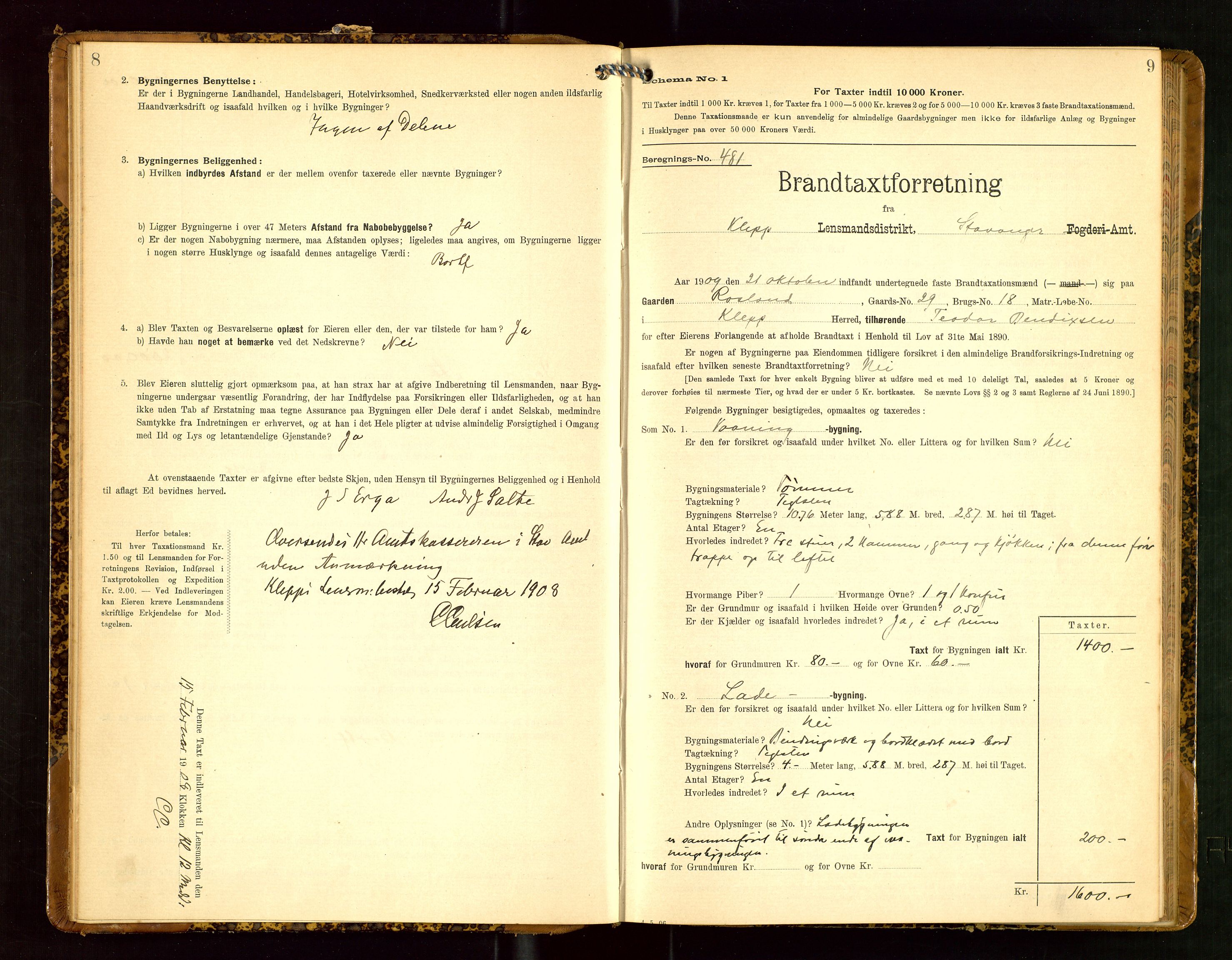 Klepp lensmannskontor, SAST/A-100163/Goc/L0005: "Brandtaxationsprotokol" m/register, 1908, p. 8-9