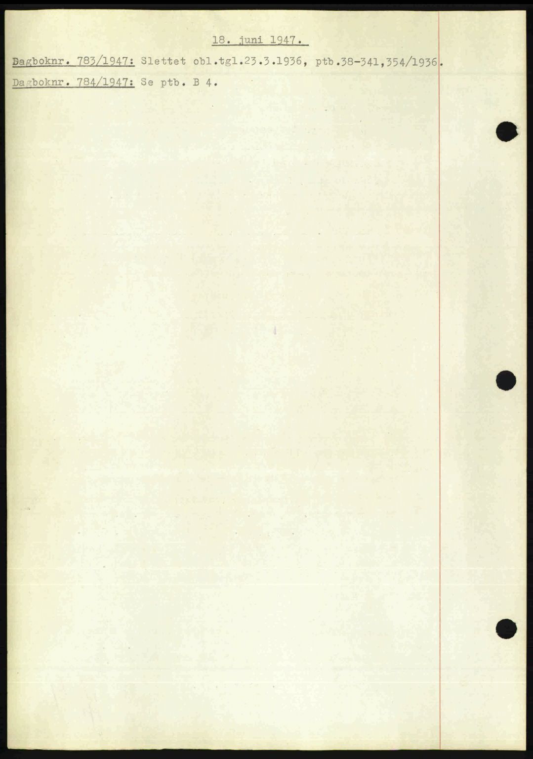 Nedenes sorenskriveri, SAK/1221-0006/G/Gb/Gba/L0057: Mortgage book no. A9, 1947-1947, Diary no: : 783/1947