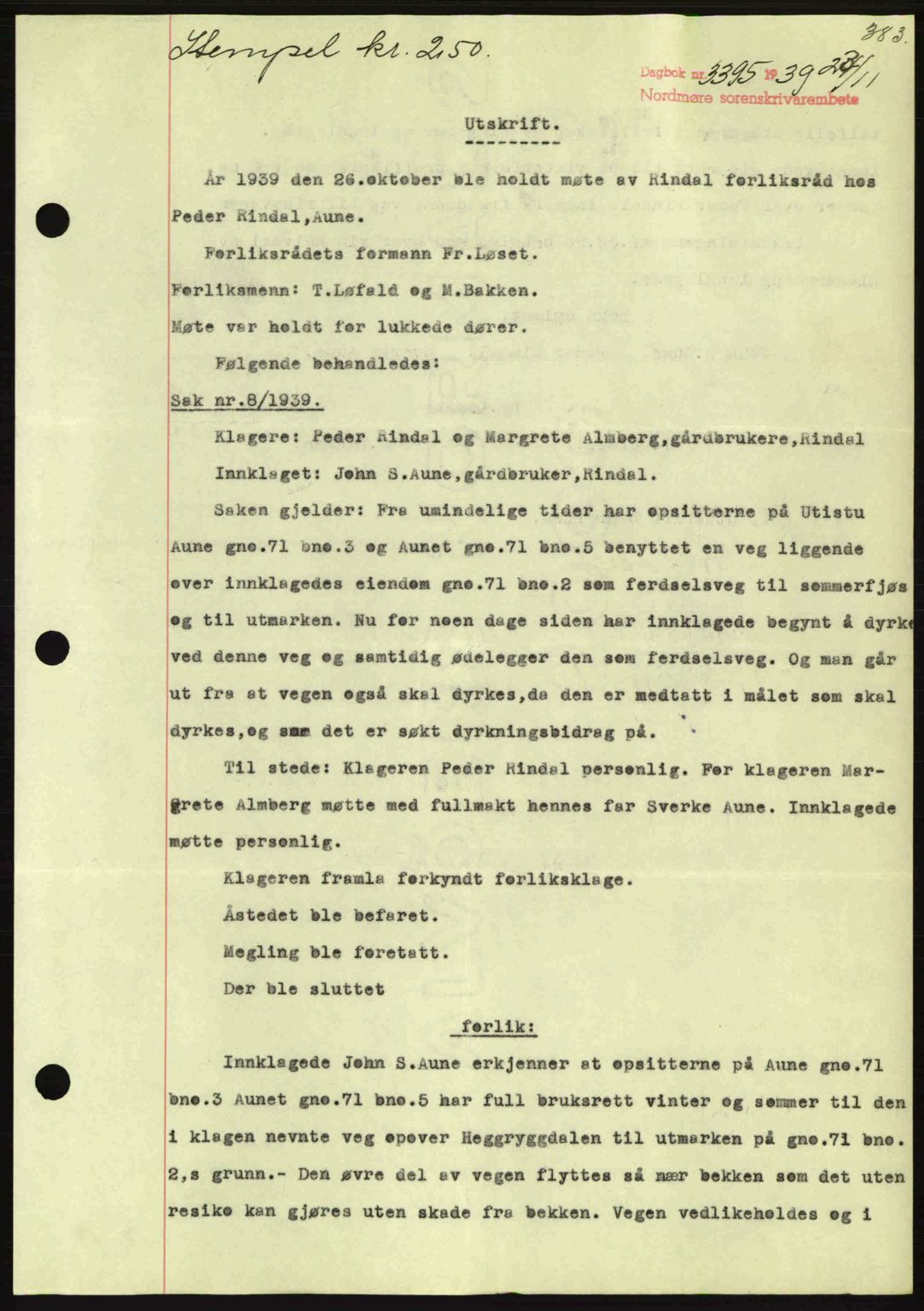 Nordmøre sorenskriveri, AV/SAT-A-4132/1/2/2Ca: Mortgage book no. B86, 1939-1940, Diary no: : 3395/1939