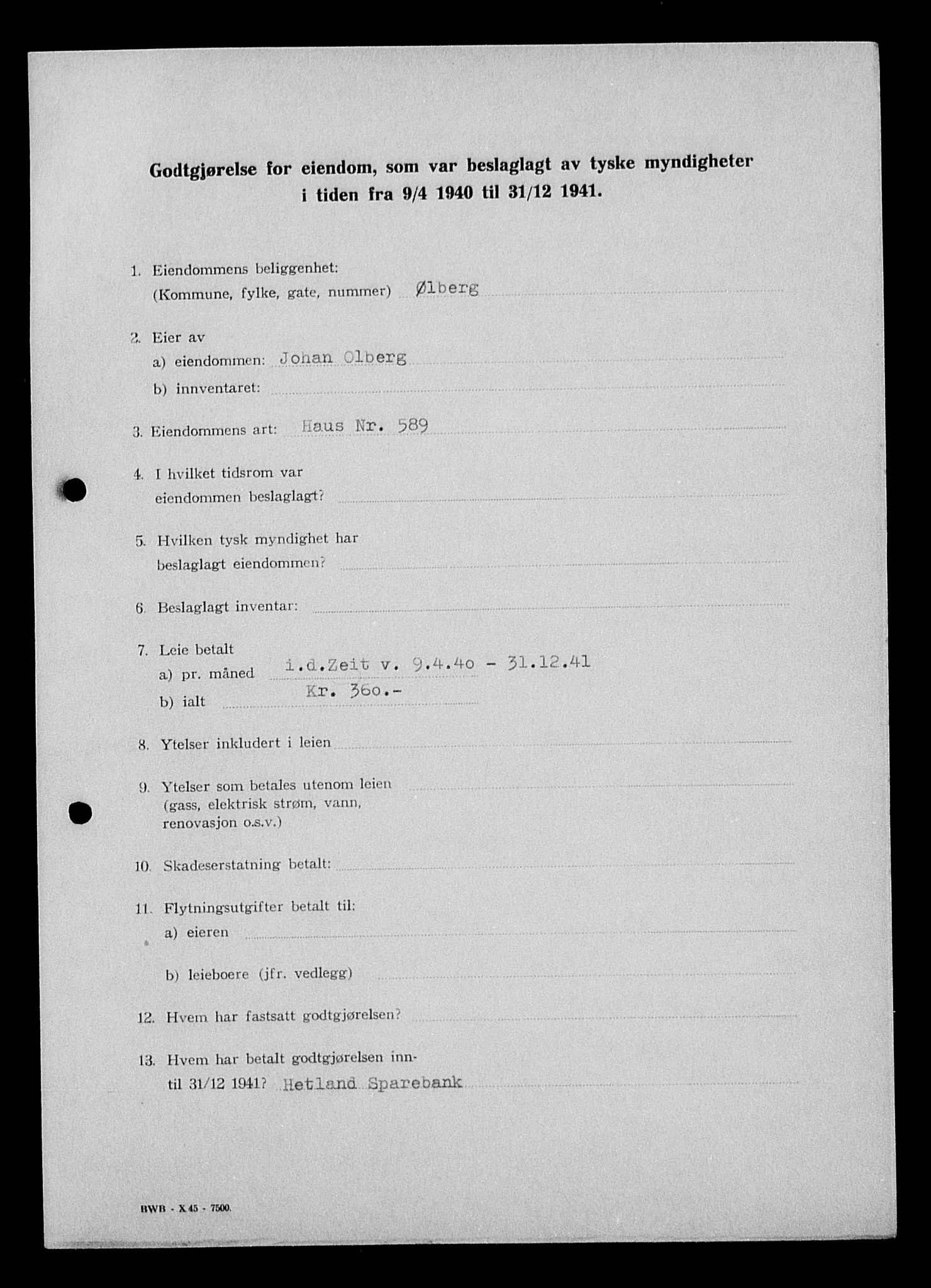 Justisdepartementet, Tilbakeføringskontoret for inndratte formuer, AV/RA-S-1564/I/L1015: Godtgjørelse for beslaglagt eiendom, 1940-1941, p. 25