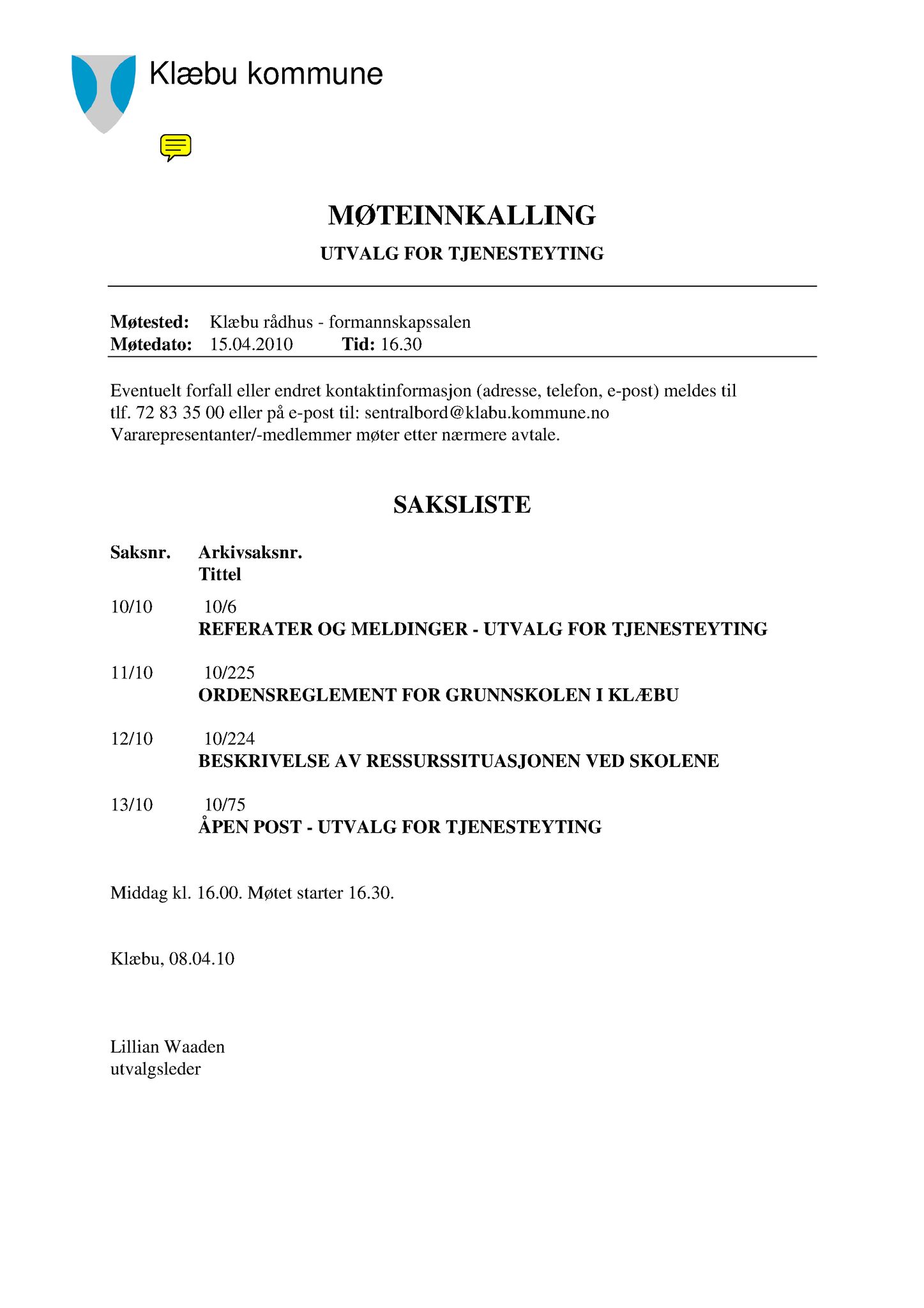 Klæbu Kommune, TRKO/KK/14-UTY/L003: Utvalg for tjenesteyting - Møtedokumenter, 2010, p. 31