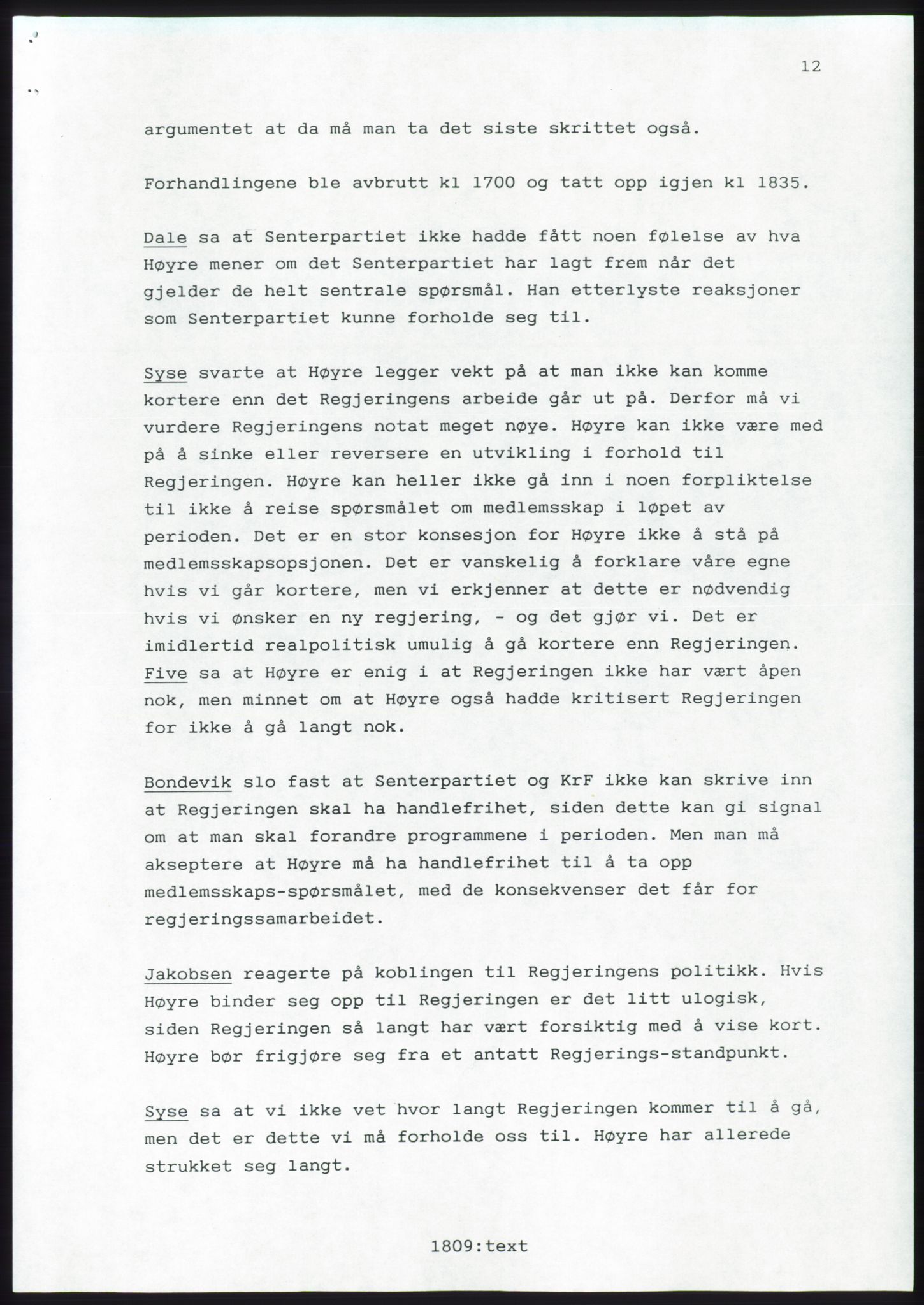 Forhandlingsmøtene 1989 mellom Høyre, KrF og Senterpartiet om dannelse av regjering, AV/RA-PA-0697/A/L0001: Forhandlingsprotokoll med vedlegg, 1989, p. 54