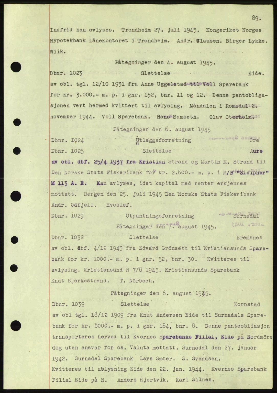 Nordmøre sorenskriveri, AV/SAT-A-4132/1/2/2Ca: Mortgage book no. C82a, 1945-1946, Diary no: : 1023/1945