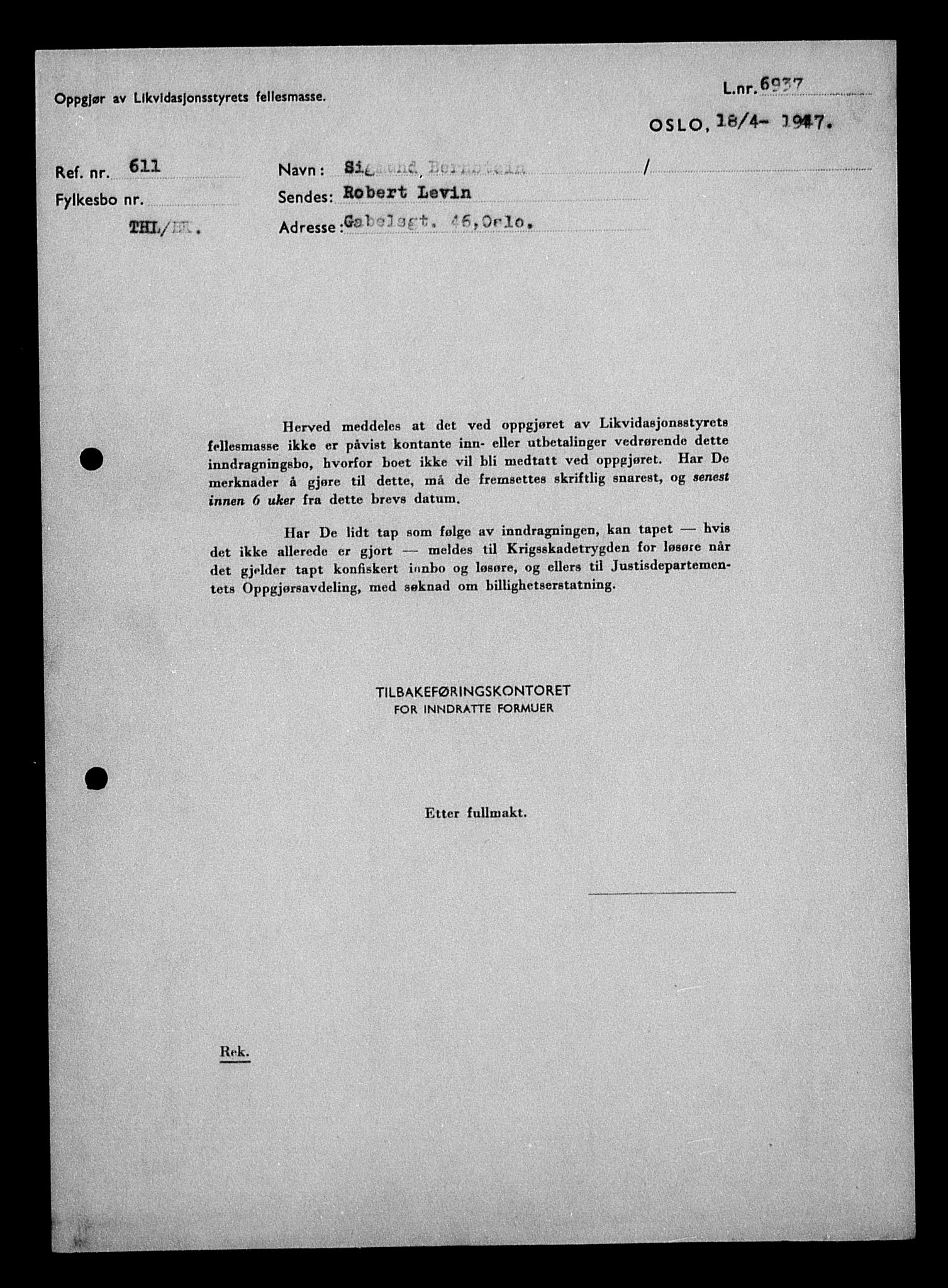 Justisdepartementet, Tilbakeføringskontoret for inndratte formuer, RA/S-1564/H/Hc/Hcc/L0924: --, 1945-1947, p. 3