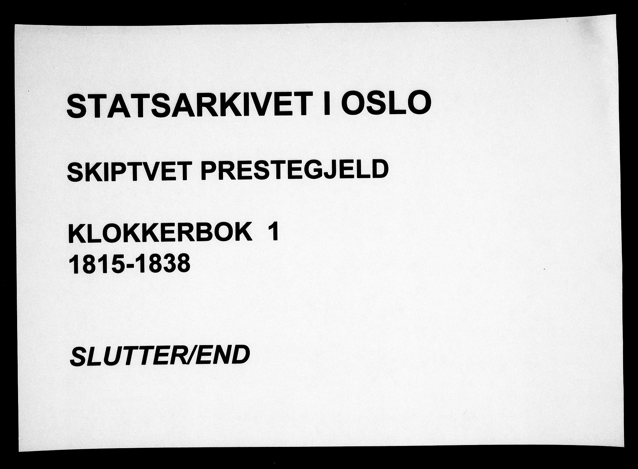 Skiptvet prestekontor Kirkebøker, AV/SAO-A-20009/G/Ga/L0001: Parish register (copy) no. 1, 1815-1838