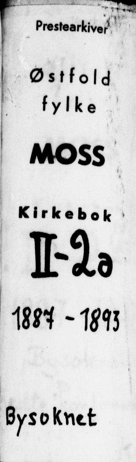 Moss prestekontor Kirkebøker, AV/SAO-A-2003/F/Fb/L0002a: Parish register (official) no. II 2A, 1887-1893