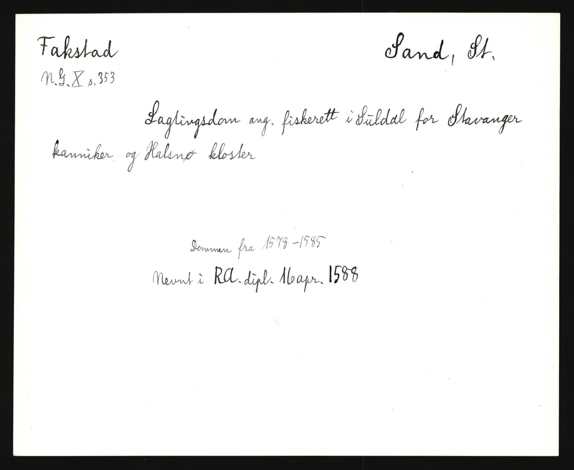 Riksarkivets diplomsamling, AV/RA-EA-5965/F35/F35e/L0027: Registreringssedler Rogaland, 1400-1700, p. 421