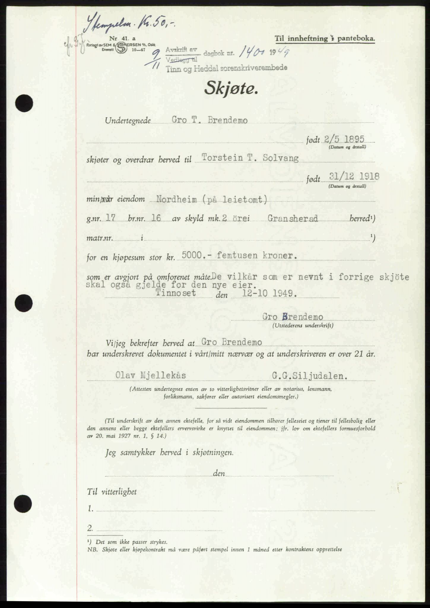 Tinn og Heddal sorenskriveri, AV/SAKO-A-212/G/Ga/L0014: Mortgage book no. 14, 1949-1950, Diary no: : 1400/1949