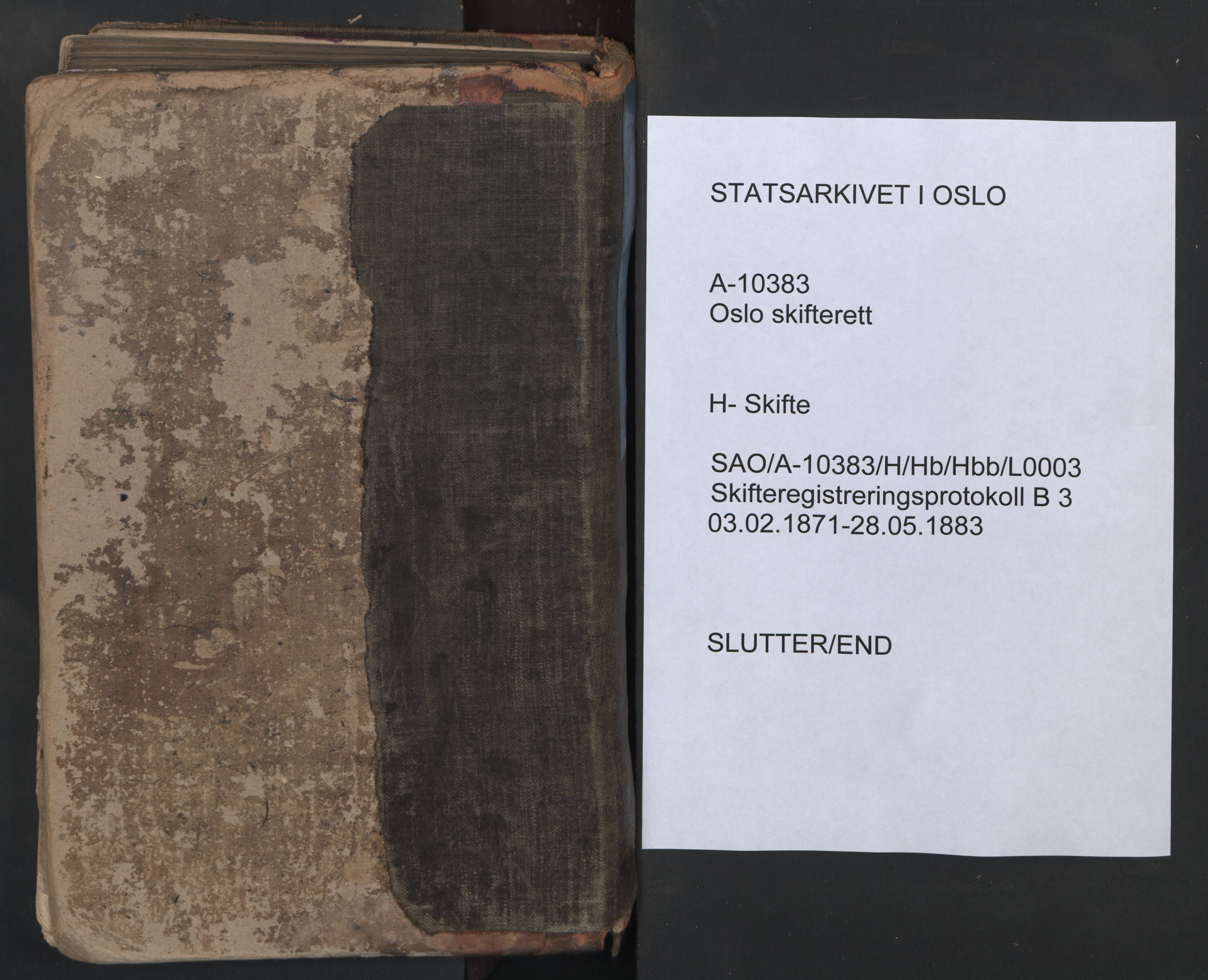 Oslo skifterett, SAO/A-10383/H/Hb/Hbb/L0003: Skifteregistreringsprotokoll, 1871-1883