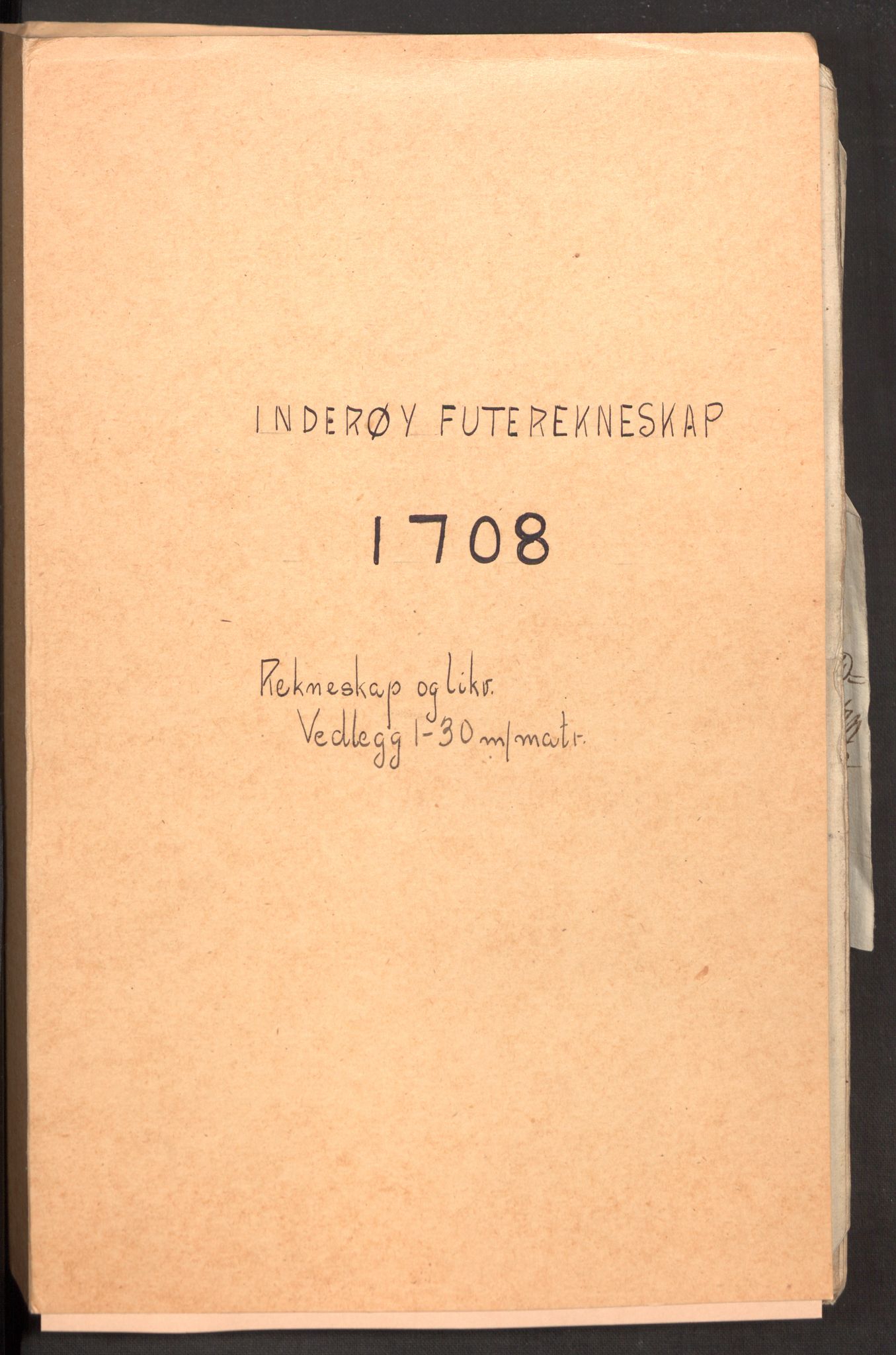 Rentekammeret inntil 1814, Reviderte regnskaper, Fogderegnskap, RA/EA-4092/R63/L4316: Fogderegnskap Inderøy, 1708, p. 2