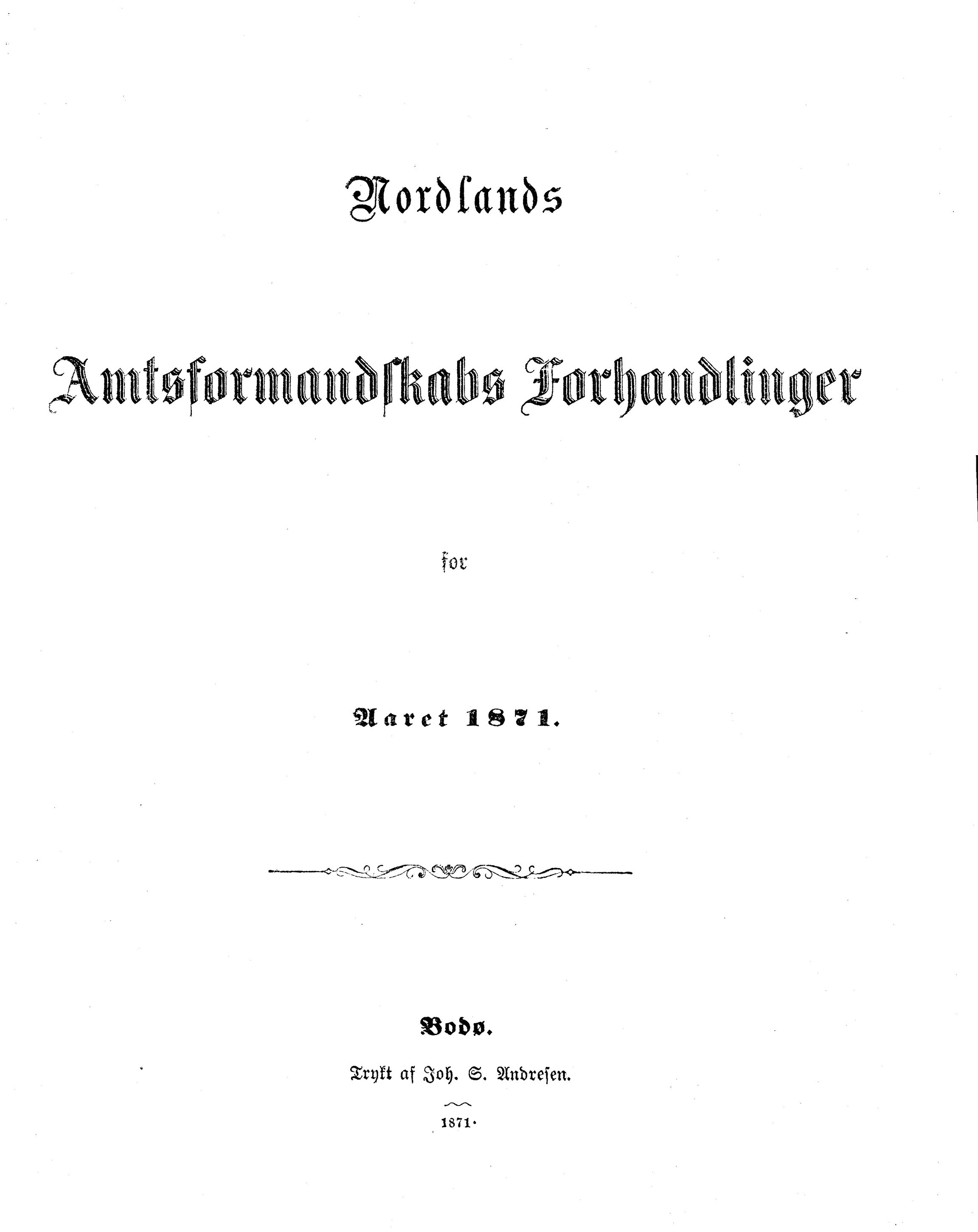 Nordland Fylkeskommune. Fylkestinget, AIN/NFK-17/176/A/Ac/L0008: Fylkestingsforhandlinger 1871, 1871