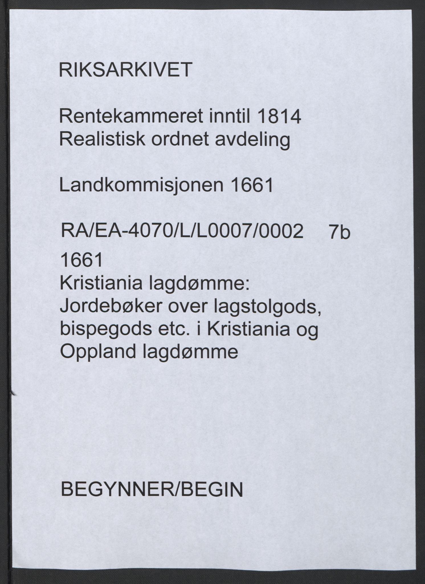 Rentekammeret inntil 1814, Realistisk ordnet avdeling, AV/RA-EA-4070/L/L0007/0002: Kristiania lagdømme: / Jordebøker over lagstolgods, bispegods etc. i Kristiania og Oppland lagdømme, 1661