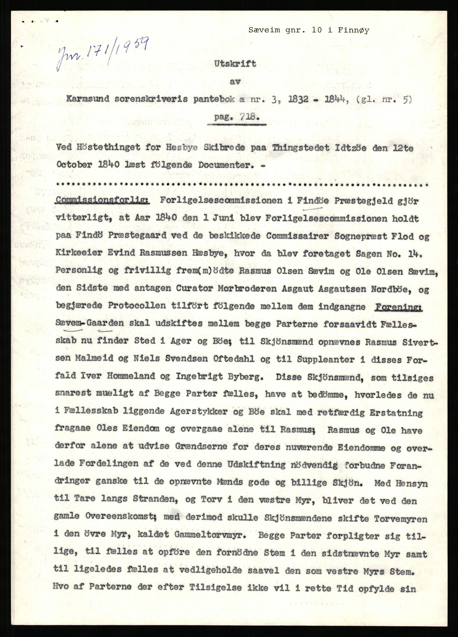 Statsarkivet i Stavanger, AV/SAST-A-101971/03/Y/Yj/L0083: Avskrifter sortert etter gårdsnavn: Svihus - Sævik, 1750-1930, p. 666