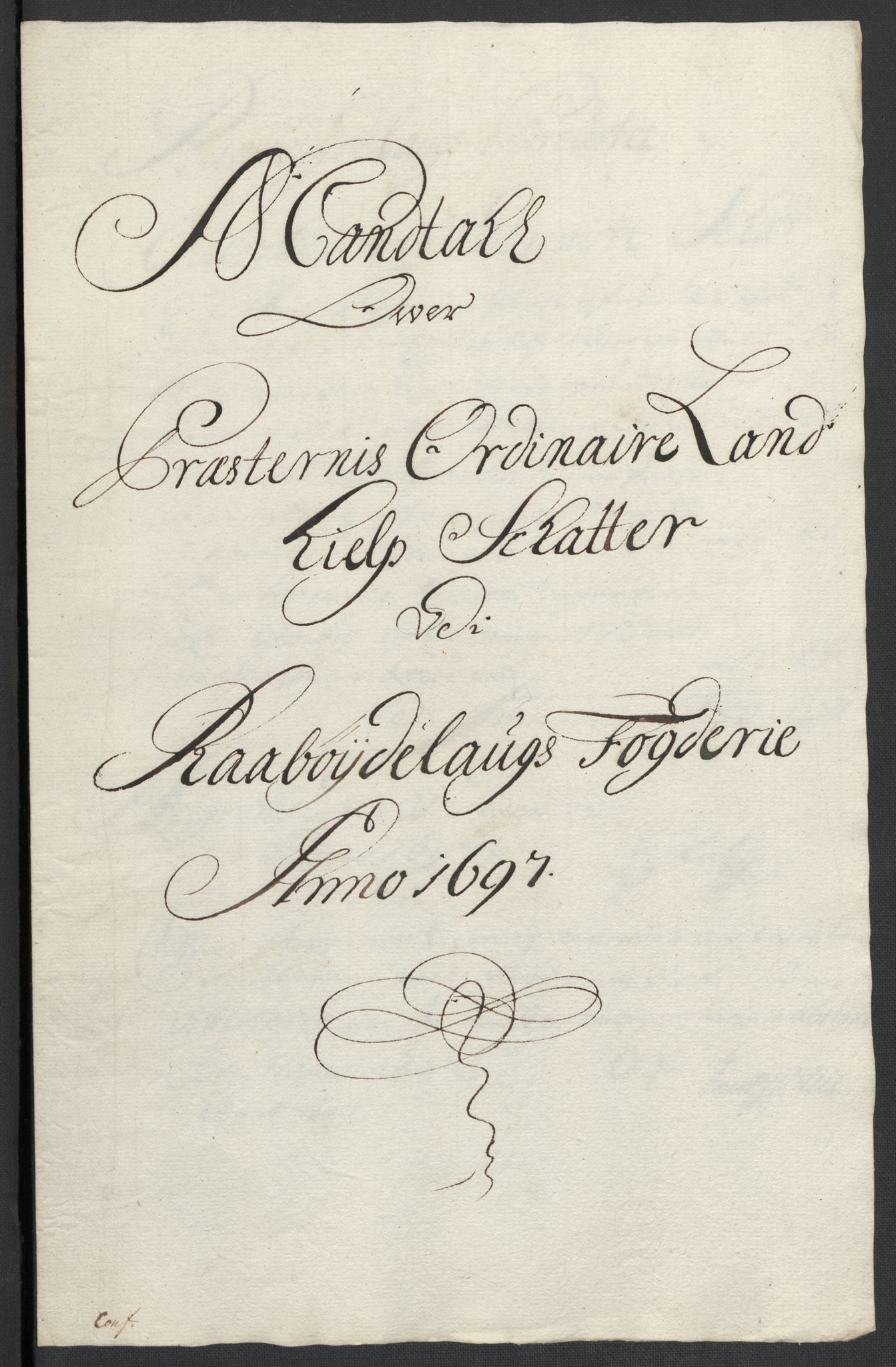 Rentekammeret inntil 1814, Reviderte regnskaper, Fogderegnskap, RA/EA-4092/R40/L2445: Fogderegnskap Råbyggelag, 1697-1699, p. 55