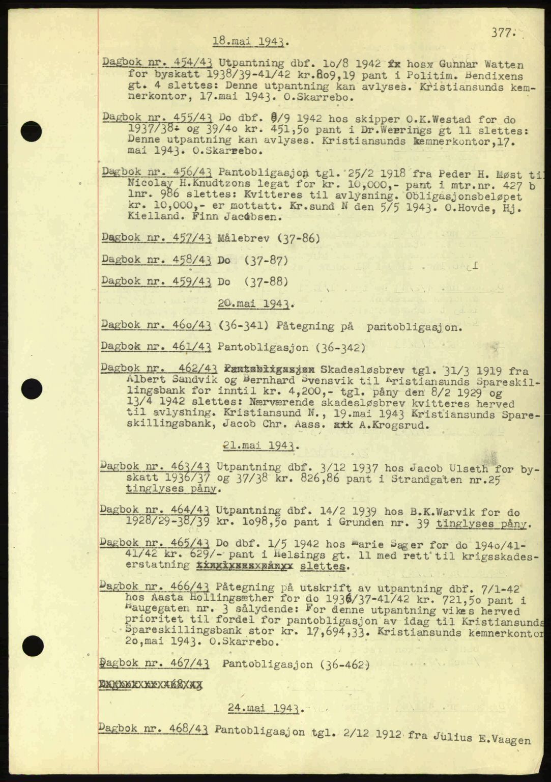 Kristiansund byfogd, SAT/A-4587/A/27: Mortgage book no. 32a, 1938-1946, Diary no: : 455/1943