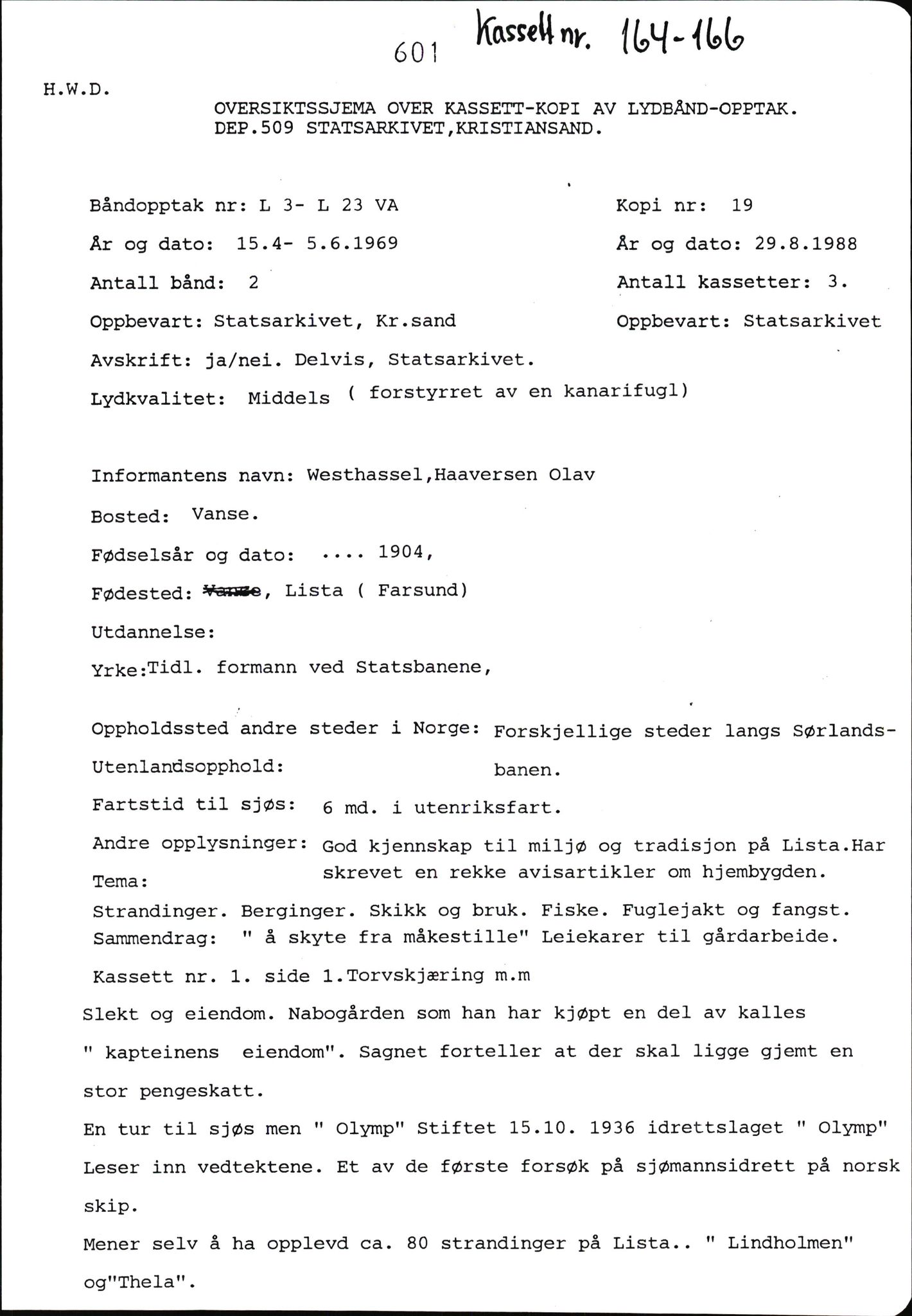 Hartvig W. Dannevig, SAK/D/0508/F/Fb/L0012D: Katalog og sammendrag over Hartvig Dannevigs samling av intervjuer om kystkultur på Agder, 1964-1972, p. 601