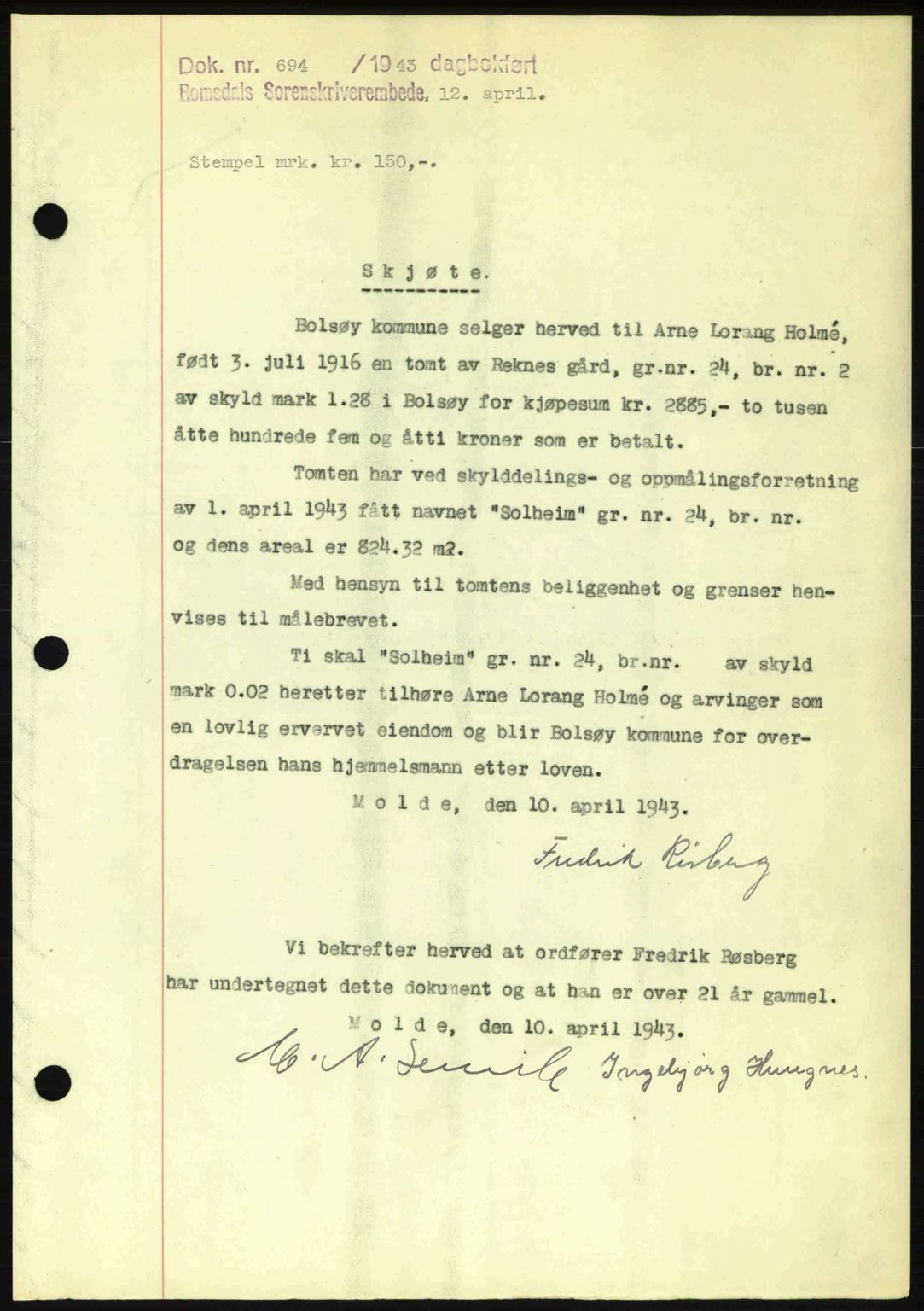 Romsdal sorenskriveri, AV/SAT-A-4149/1/2/2C: Mortgage book no. A14, 1943-1943, Diary no: : 694/1943