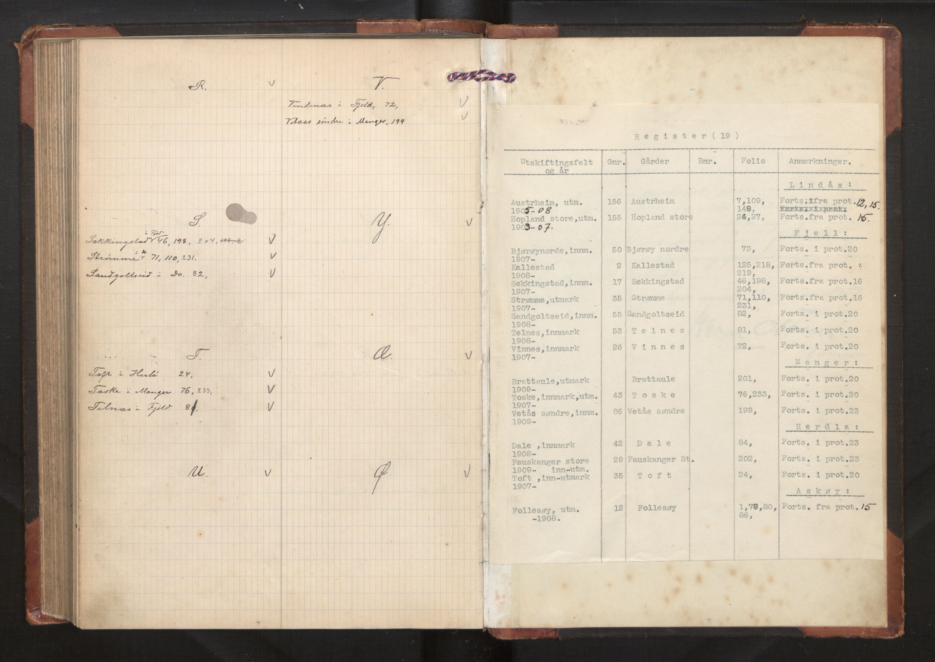 Hordaland jordskiftedøme - II Ytre Nordhordland jordskiftedistrikt, AV/SAB-A-6901/A/Aa/L0019: Forhandlingsprotokoll, 1907-1909