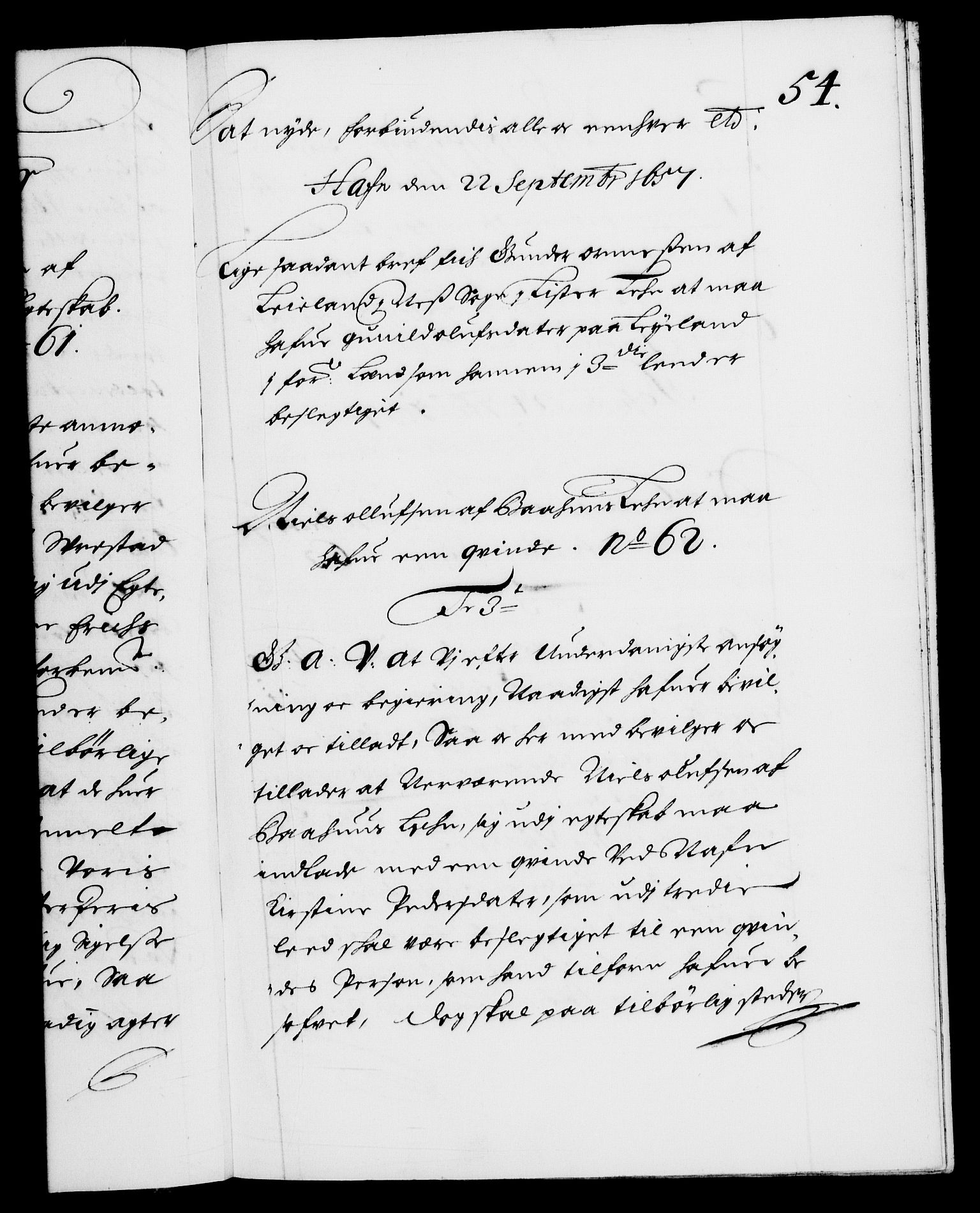 Danske Kanselli 1572-1799, AV/RA-EA-3023/F/Fc/Fca/Fcaa/L0009: Norske registre (mikrofilm), 1657-1660, p. 54a