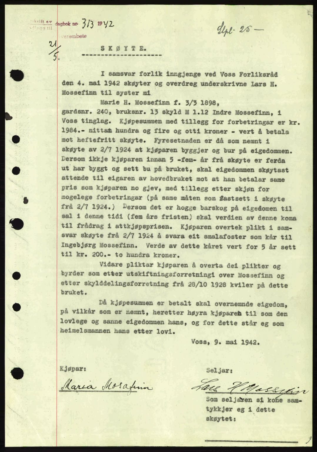 Voss sorenskrivar, AV/SAB-A-2701/G/Ga/Gac/L0005: Mortgage book no. A28, 1941-1942, Diary no: : 313/1942