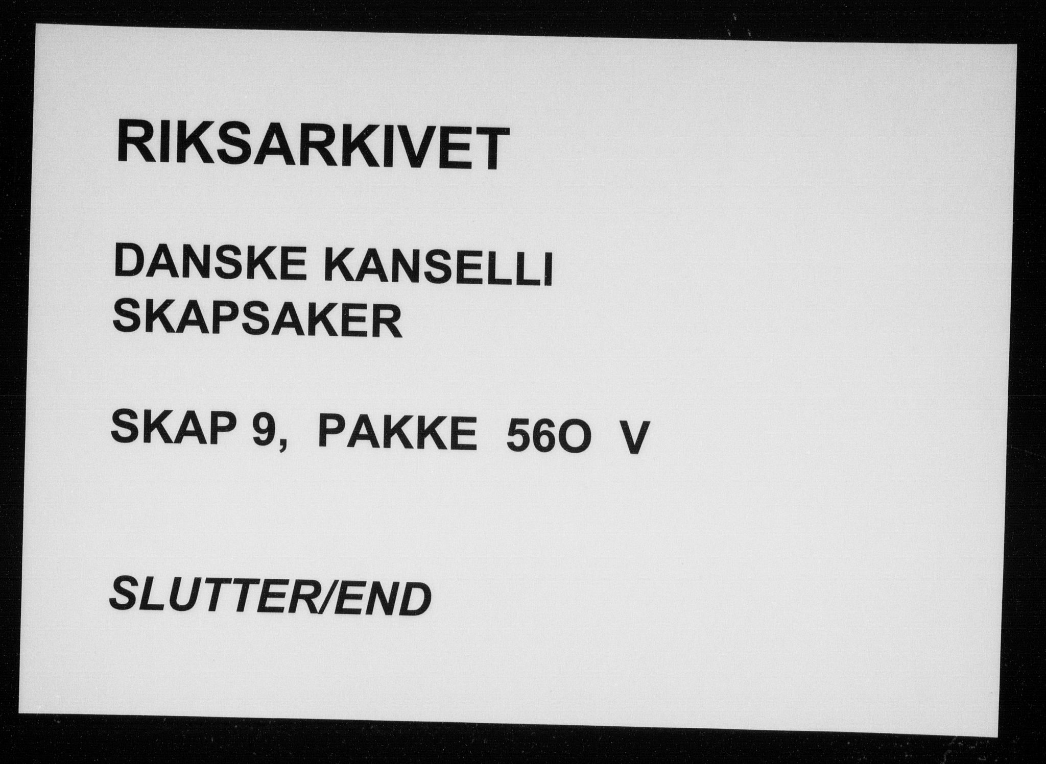 Danske Kanselli, Skapsaker, AV/RA-EA-4061/F/L0024: Skap 9, pakke 56O-86, 1631-1736, p. 96