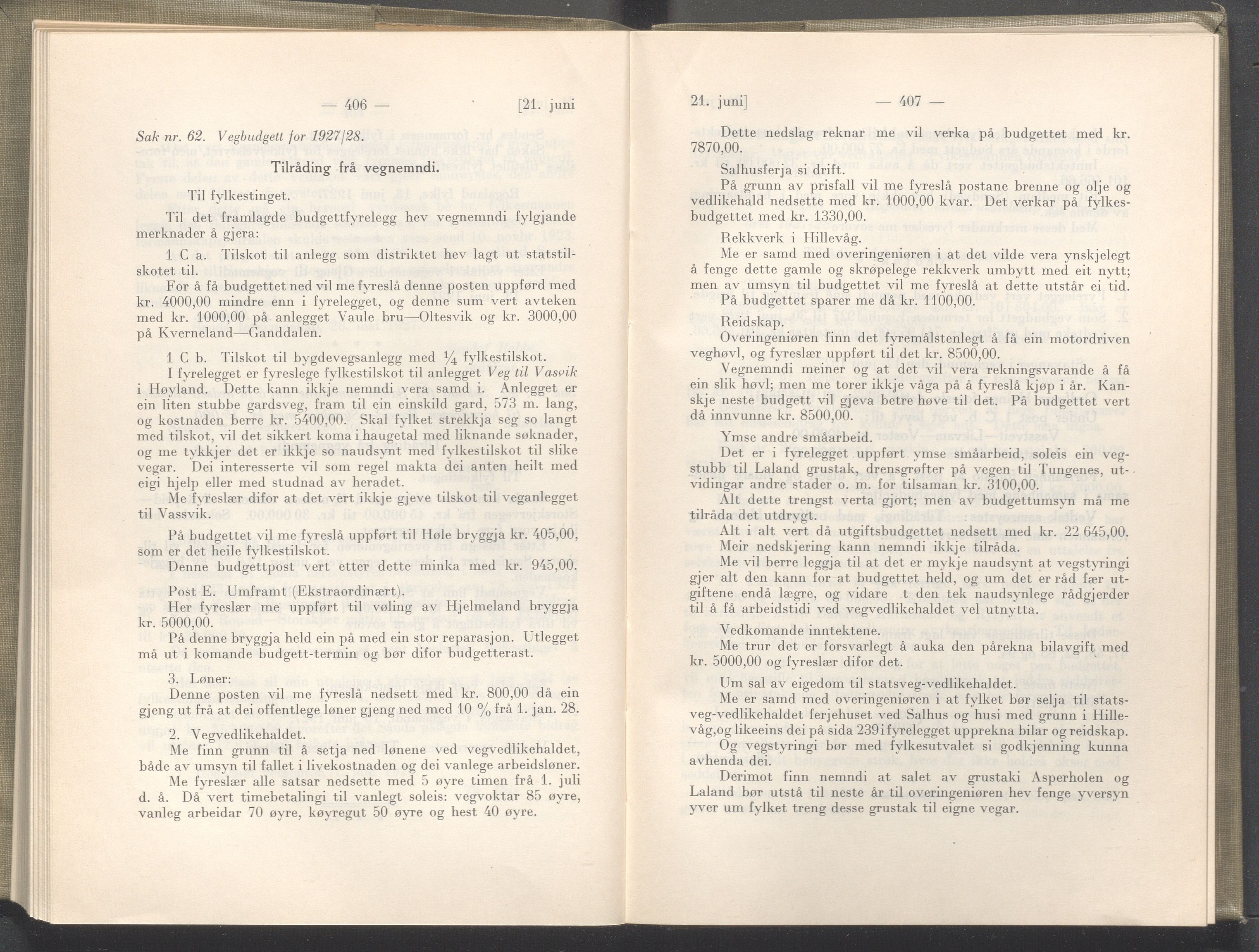 Rogaland fylkeskommune - Fylkesrådmannen , IKAR/A-900/A/Aa/Aaa/L0046: Møtebok , 1927, p. 406-407