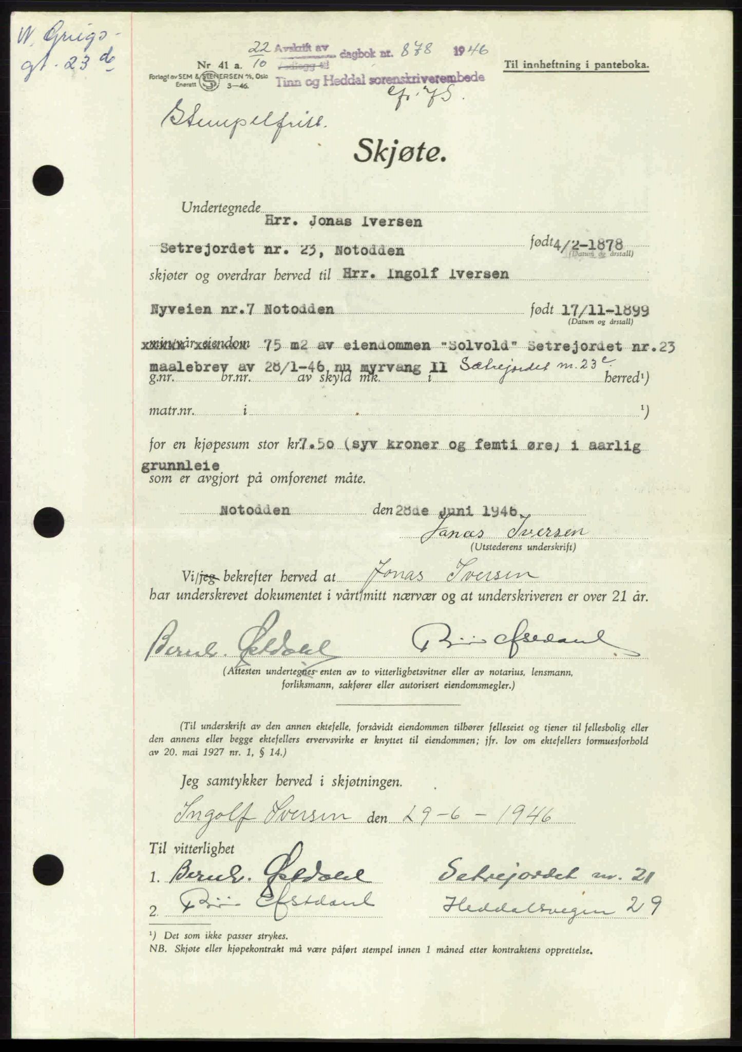 Tinn og Heddal sorenskriveri, AV/SAKO-A-212/G/Ga/L0009: Mortgage book no. 9, 1946-1946, Diary no: : 878/1946
