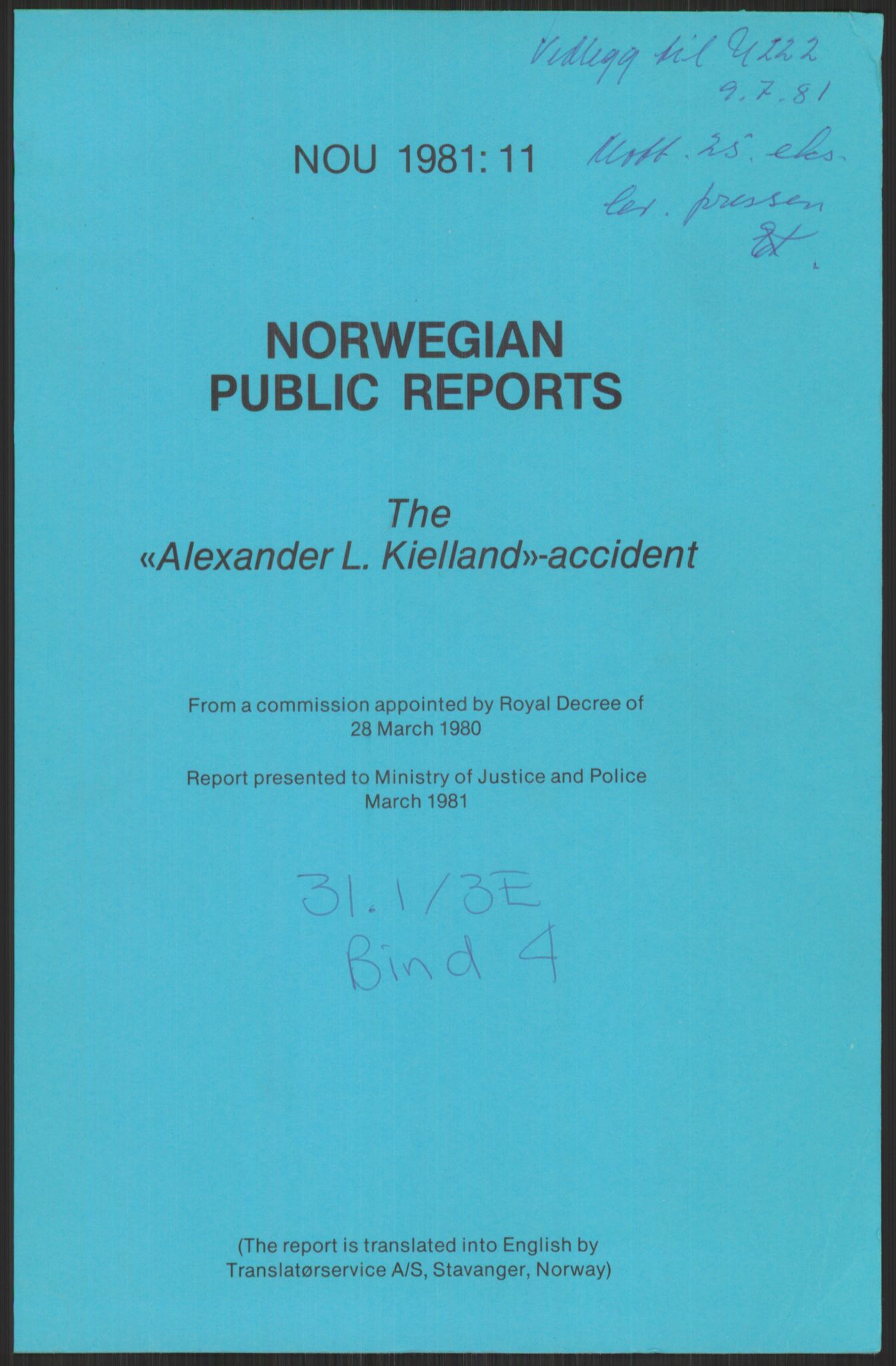 Utenriksstasjonene, Ambassaden i London, England, AV/RA-S-6230/1/D/L0049/0001: Sakarkiv / 31.1/3E Ulykker ifm virksomheten i Nordsjøen - Alexander Kielland - Bd 4, 1989