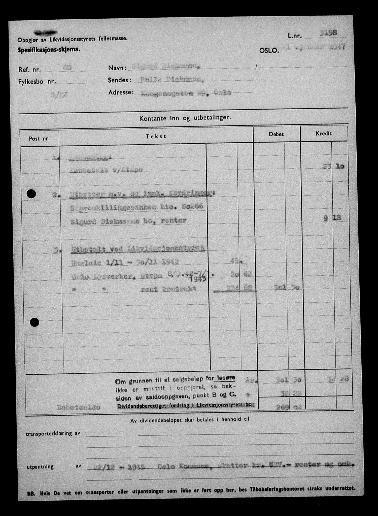 Justisdepartementet, Tilbakeføringskontoret for inndratte formuer, AV/RA-S-1564/H/Hc/Hcc/L0930: --, 1945-1947, p. 390