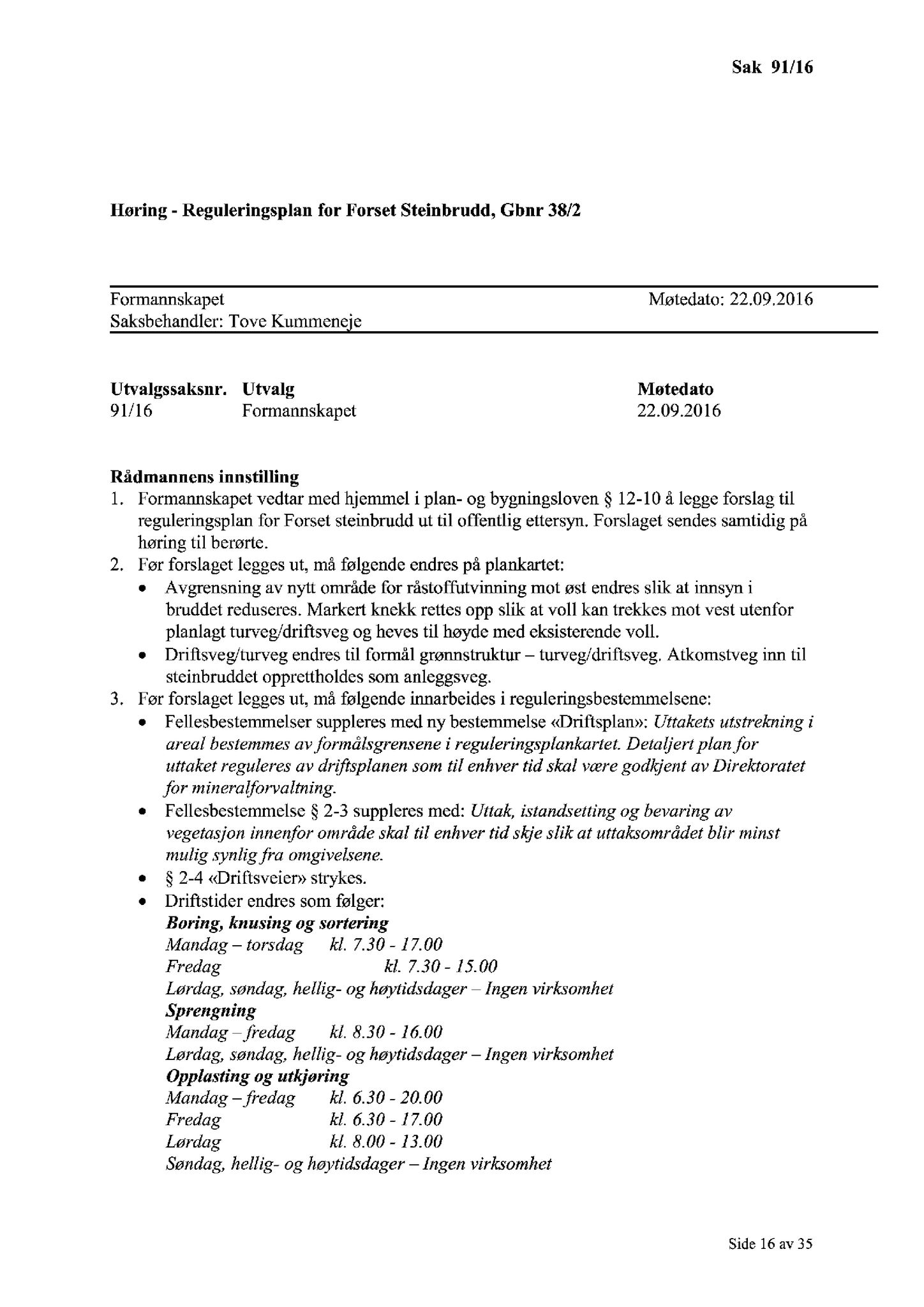 Klæbu Kommune, TRKO/KK/02-FS/L009: Formannsskapet - Møtedokumenter, 2016, p. 1423