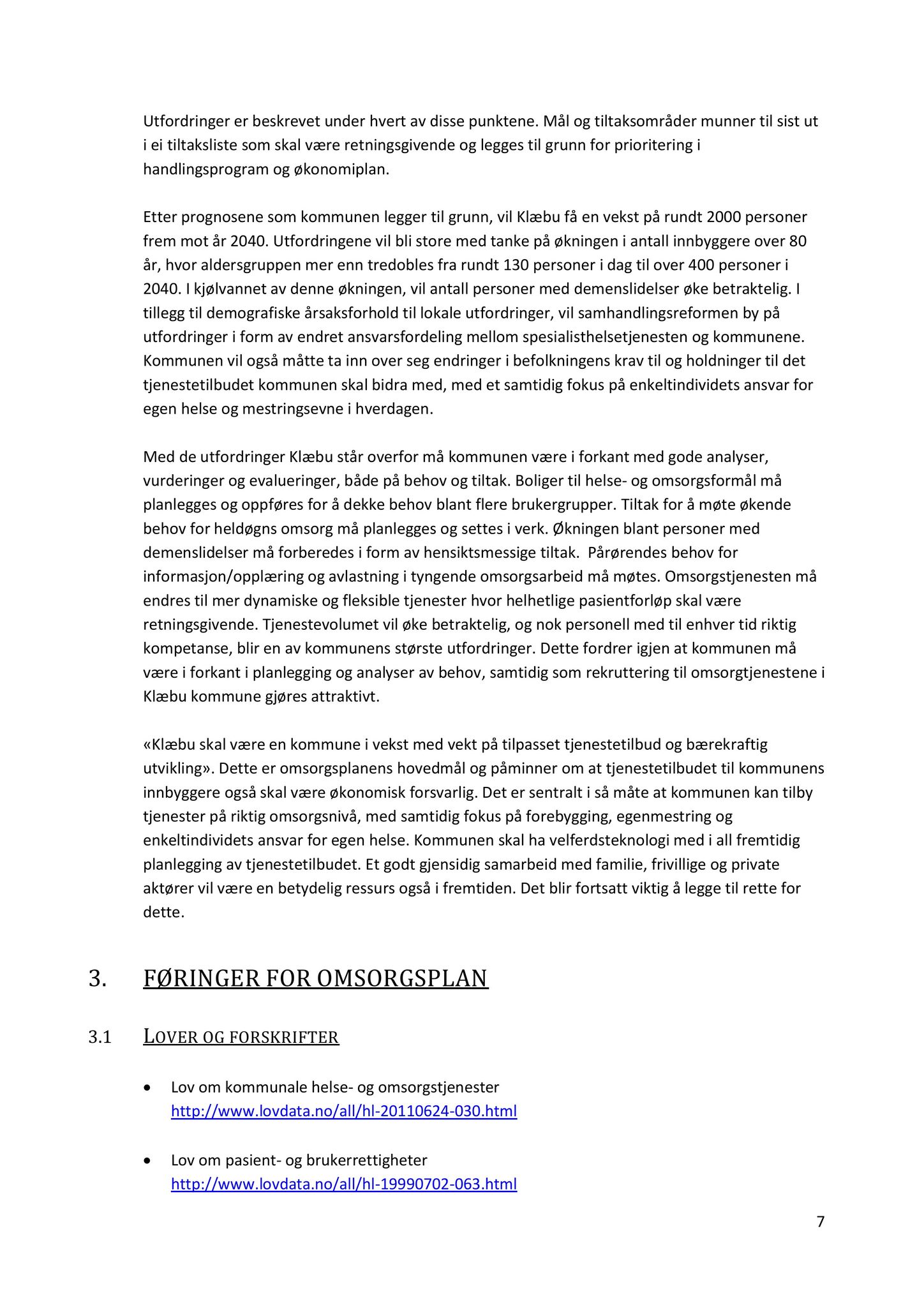 Klæbu Kommune, TRKO/KK/05-UOm/L004: Utvalg for omsorg - Møtedokumenter, 2013, p. 216