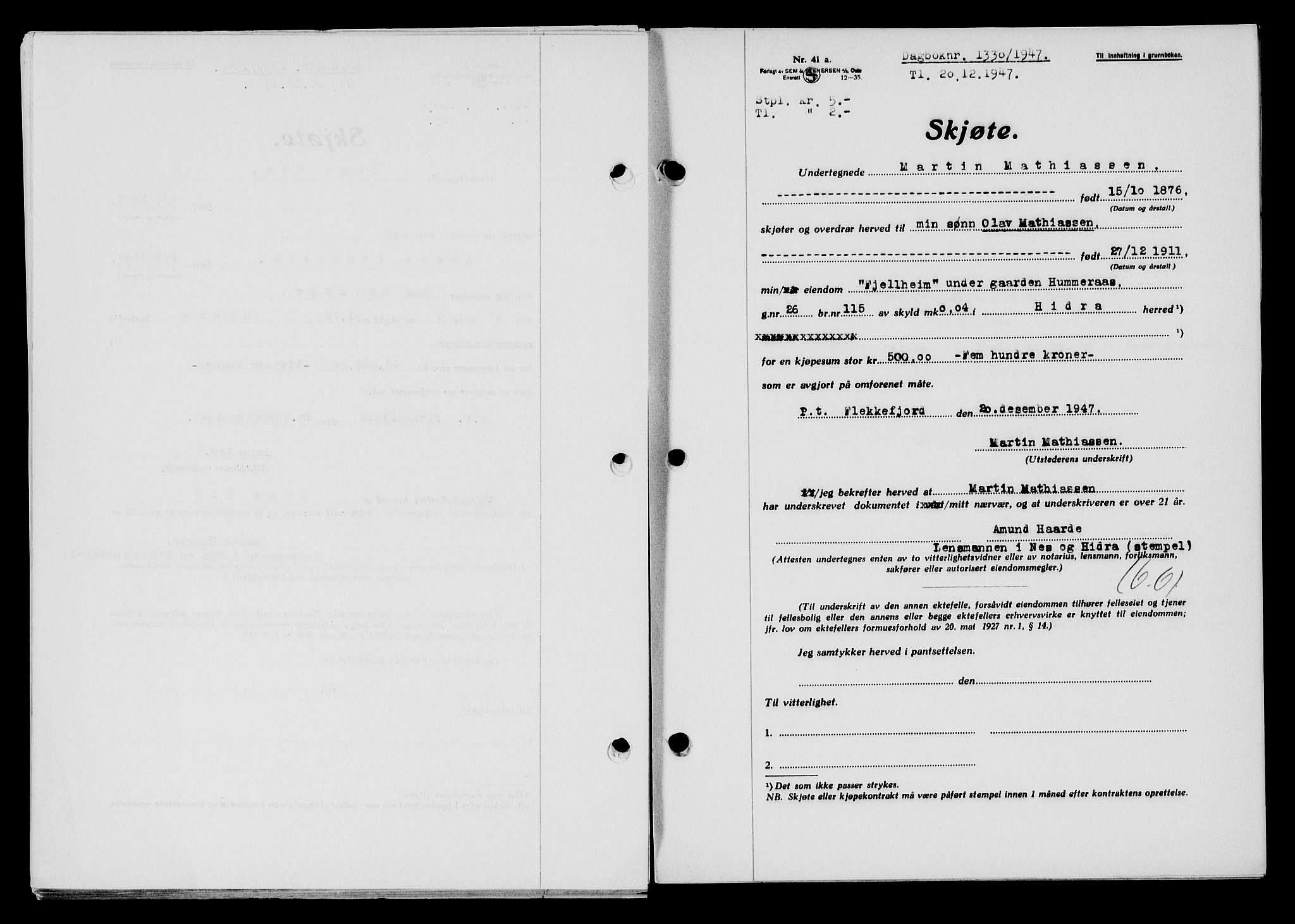 Flekkefjord sorenskriveri, SAK/1221-0001/G/Gb/Gba/L0063: Mortgage book no. A-11, 1947-1948, Diary no: : 1330/1947