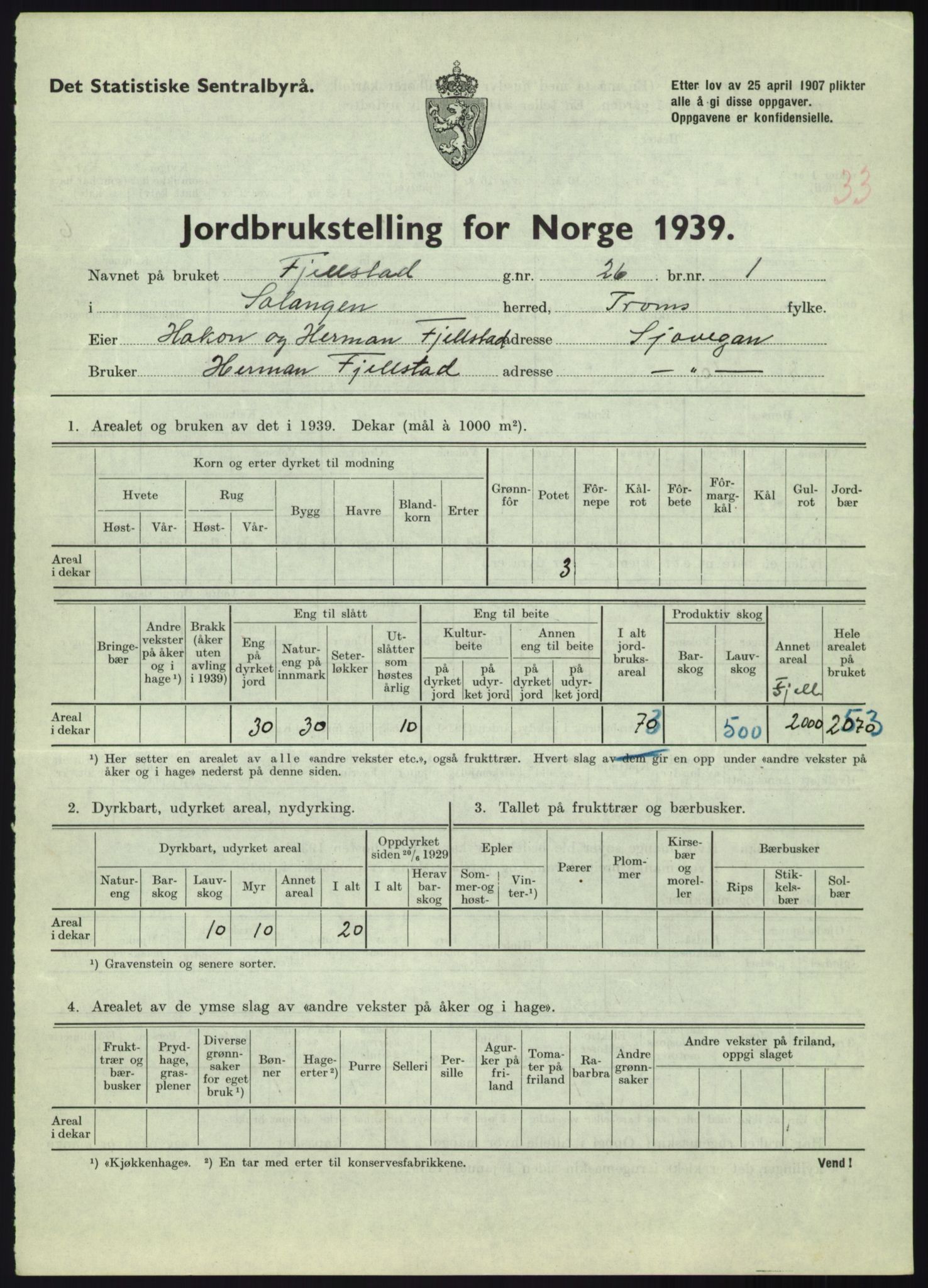 Statistisk sentralbyrå, Næringsøkonomiske emner, Jordbruk, skogbruk, jakt, fiske og fangst, AV/RA-S-2234/G/Gb/L0340: Troms: Salangen og Dyrøy, 1939, p. 569