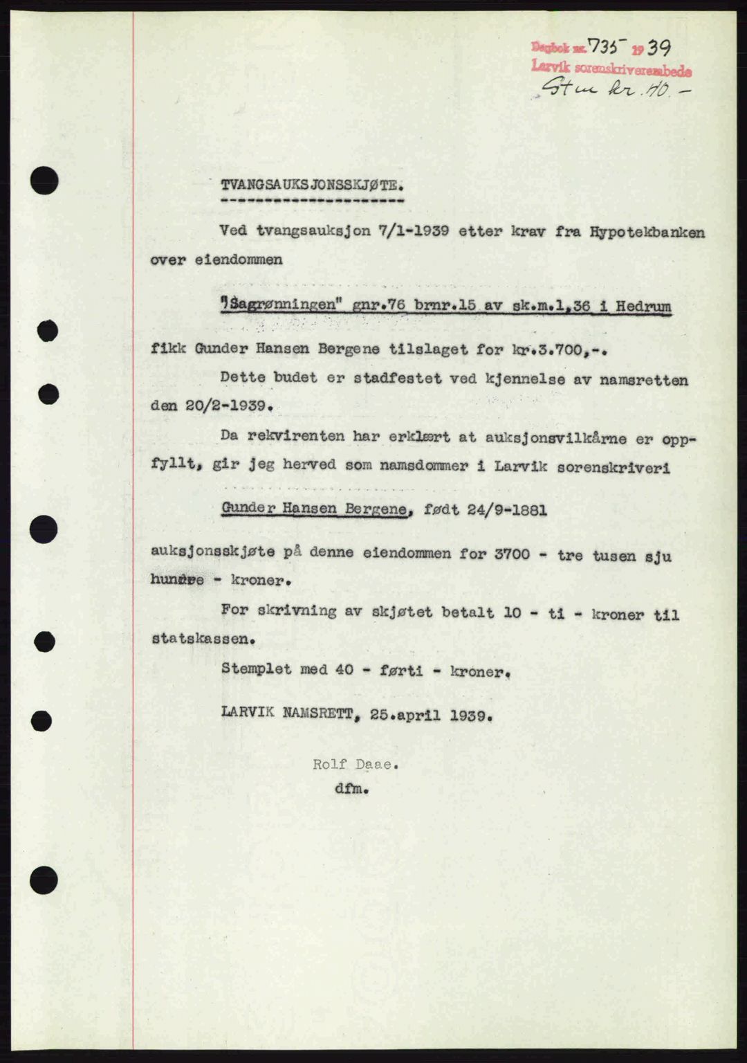 Larvik sorenskriveri, AV/SAKO-A-83/G/Ga/Gab/L0071: Mortgage book no. A-5, 1939-1939, Diary no: : 735/1939