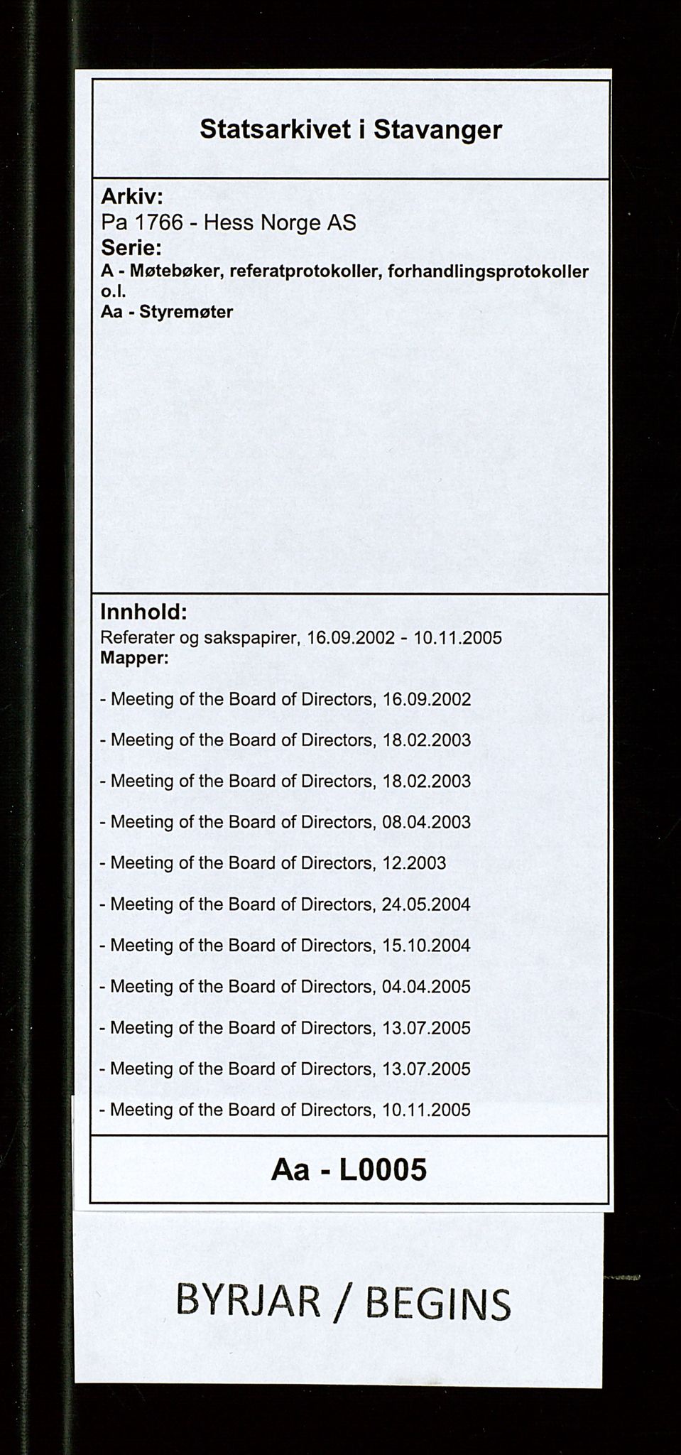 Pa 1766 - Hess Norge AS, AV/SAST-A-102451/A/Aa/L0005: Referater og sakspapirer, 2002-2005, p. 1