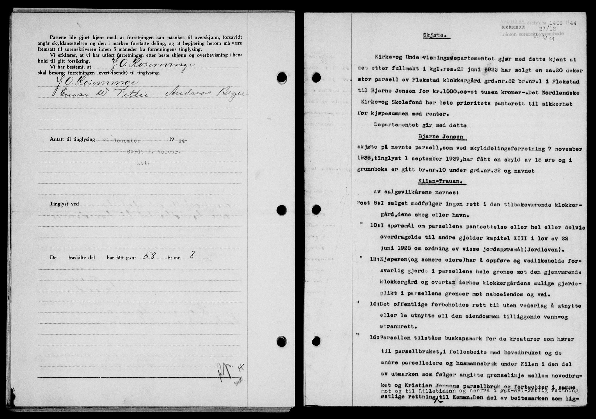 Lofoten sorenskriveri, SAT/A-0017/1/2/2C/L0013a: Mortgage book no. 13a, 1944-1946, Diary no: : 1409/1944