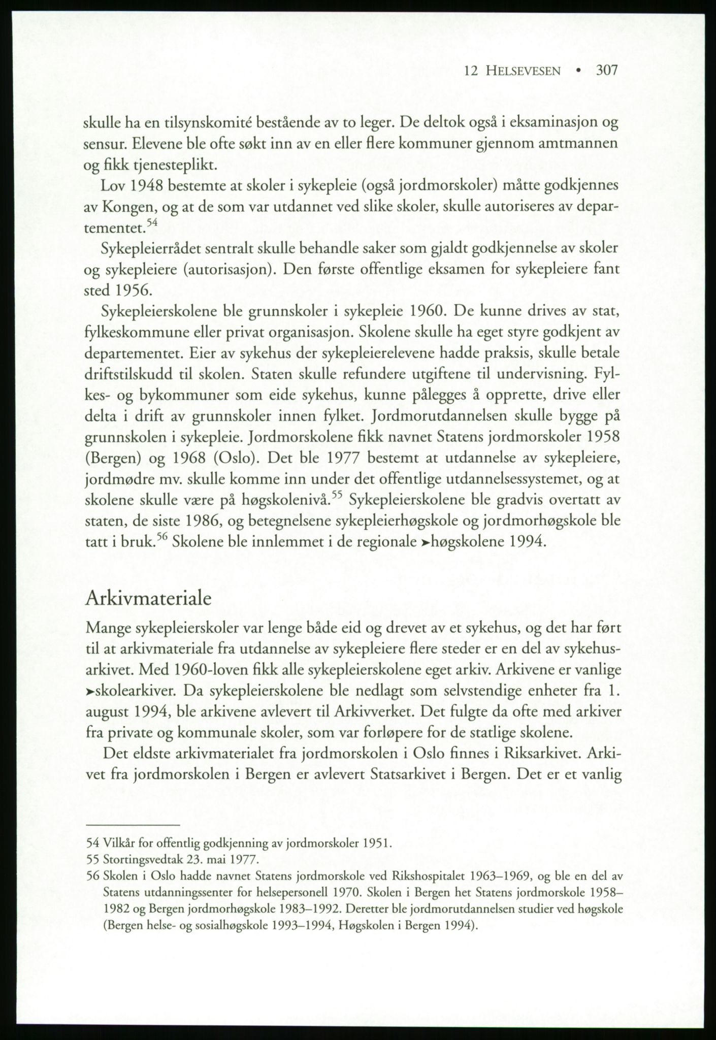 Publikasjoner utgitt av Arkivverket, PUBL/PUBL-001/B/0019: Liv Mykland: Håndbok for brukere av statsarkivene (2005), 2005, p. 307