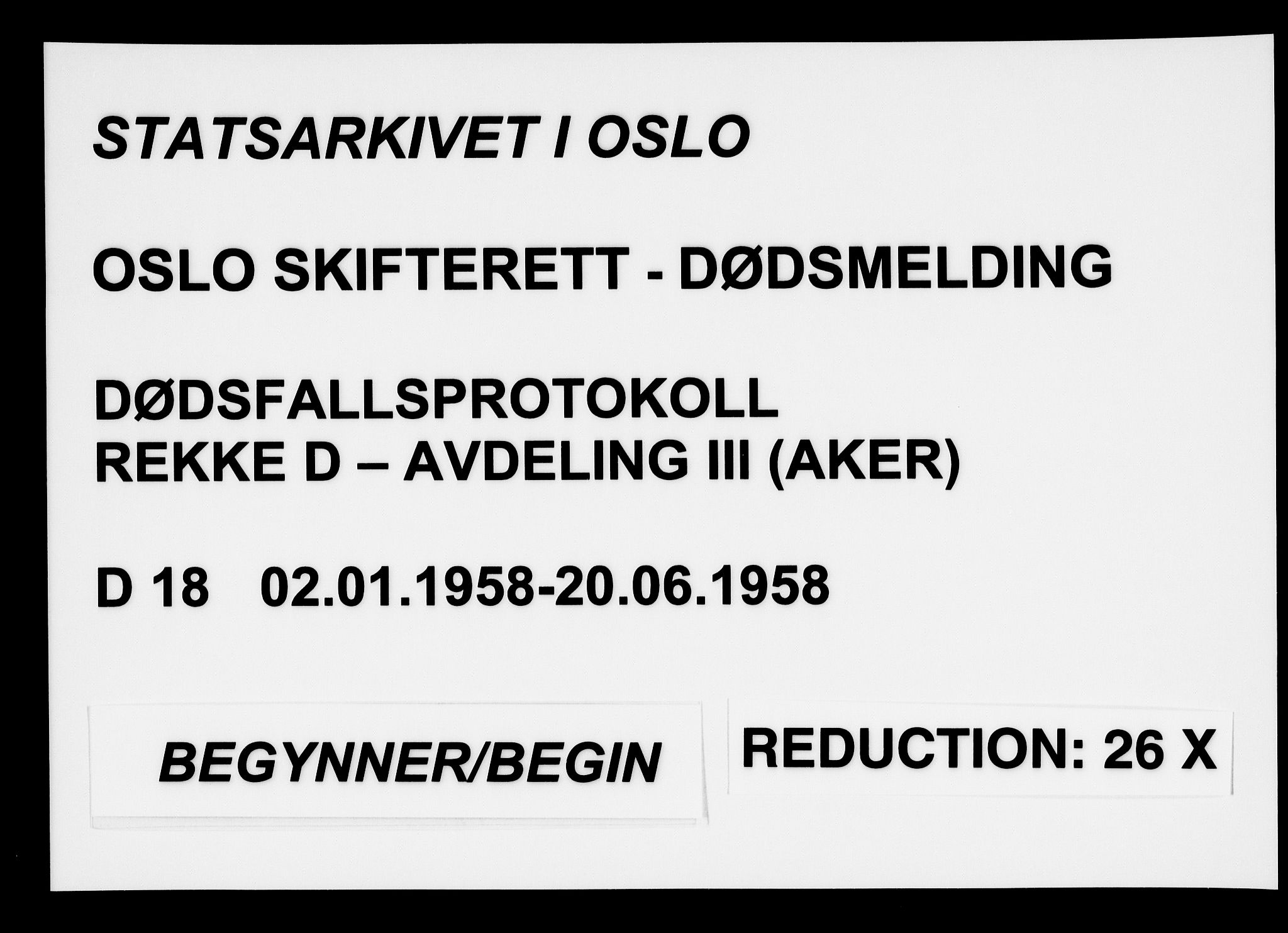 Oslo skifterett, AV/SAO-A-10383/G/Ga/Gad/L0018: Dødsfallsprotokoll - avd. III, 1958