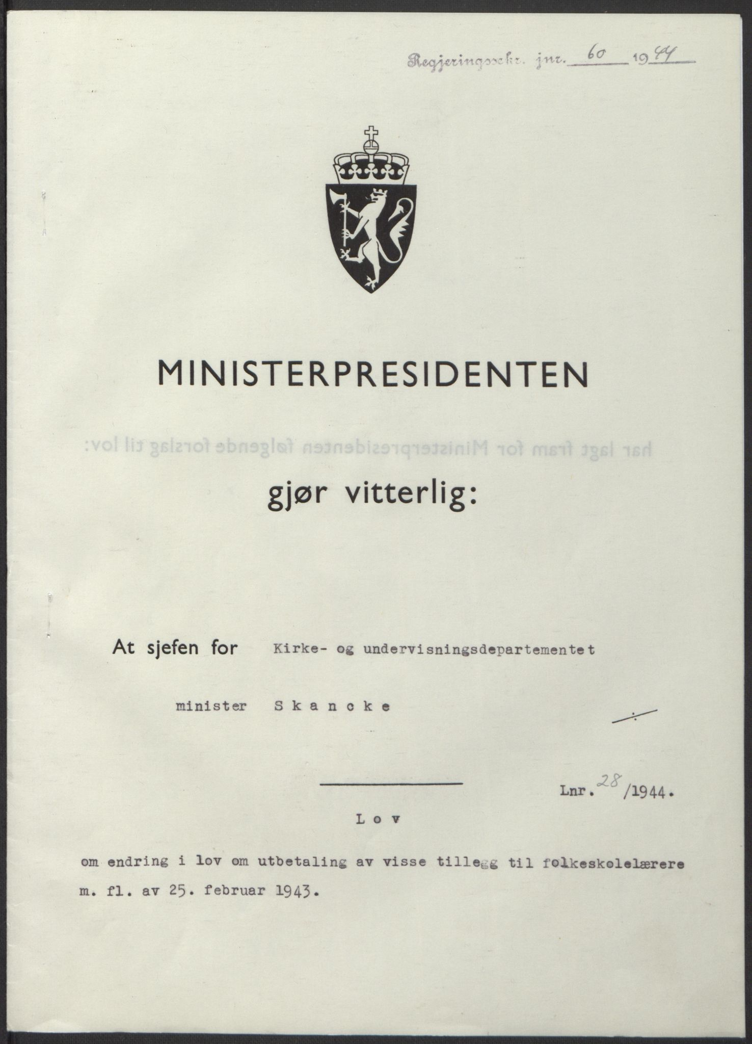 NS-administrasjonen 1940-1945 (Statsrådsekretariatet, de kommisariske statsråder mm), RA/S-4279/D/Db/L0100: Lover, 1944, p. 134