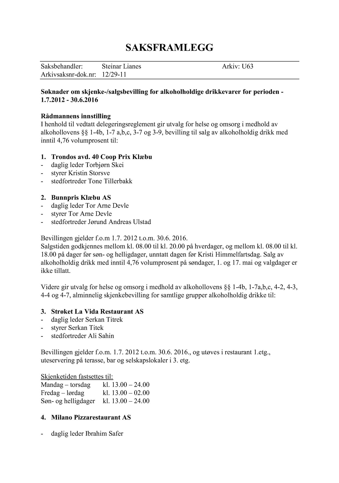 Klæbu Kommune, TRKO/KK/05-UOm/L003: Utvalg for omsorg - Møtedokumenter, 2012, p. 138