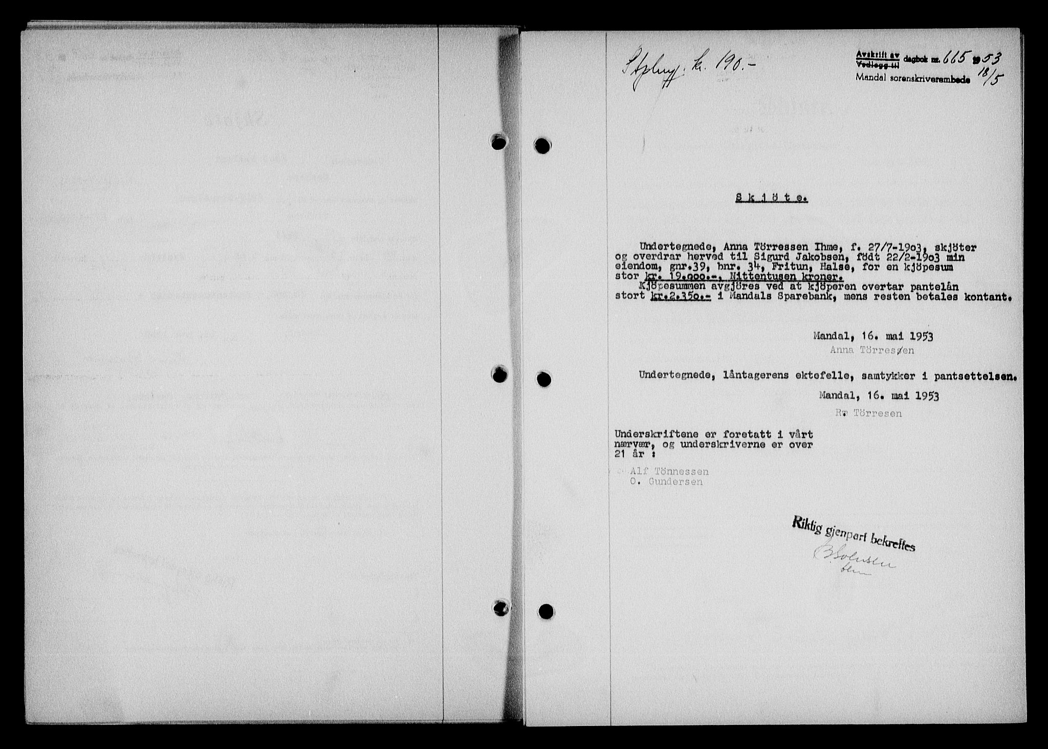 Mandal sorenskriveri, SAK/1221-0005/001/G/Gb/Gba/L0087: Mortgage book no. A-24, 1953-1953, Diary no: : 665/1953